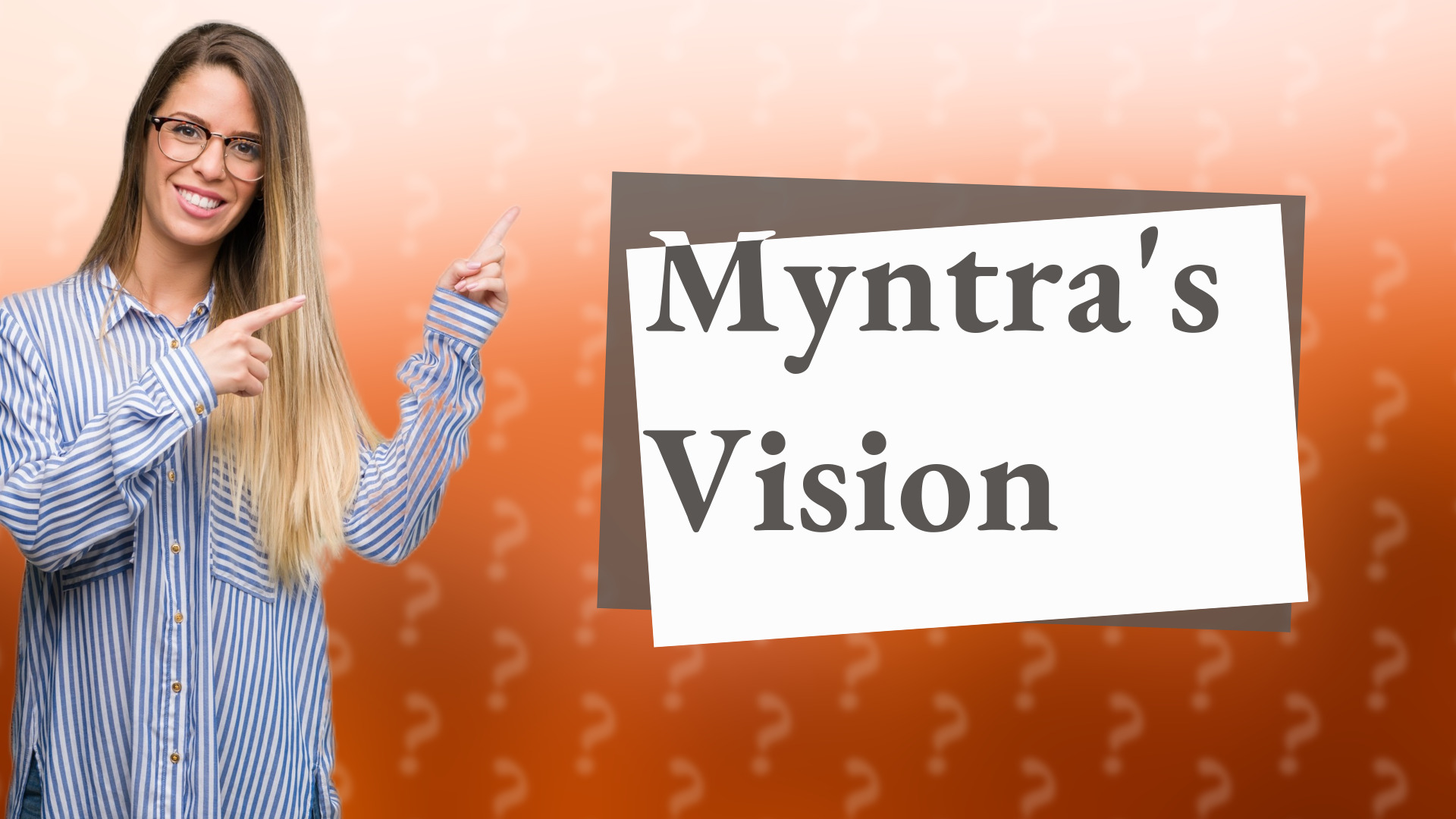 Myntra's Vision