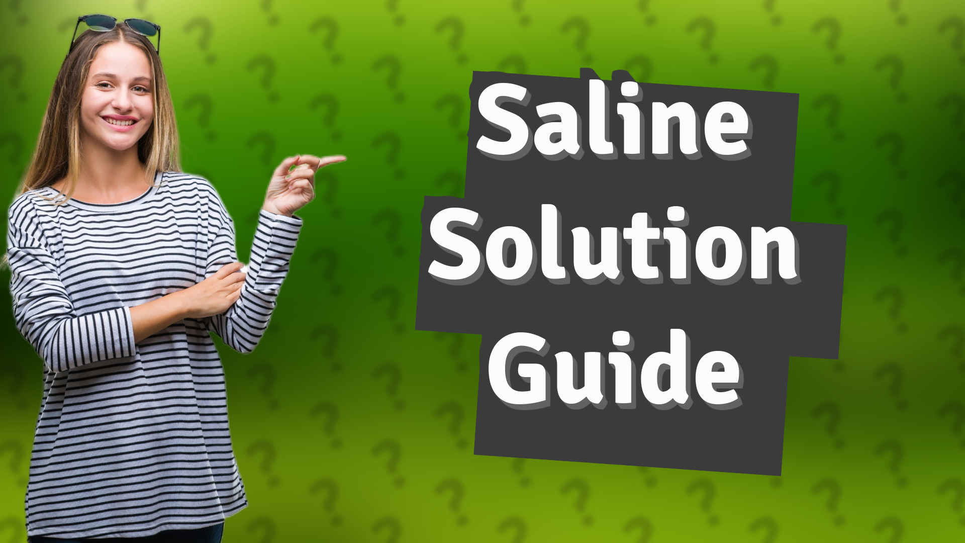 Saline Solution Guide