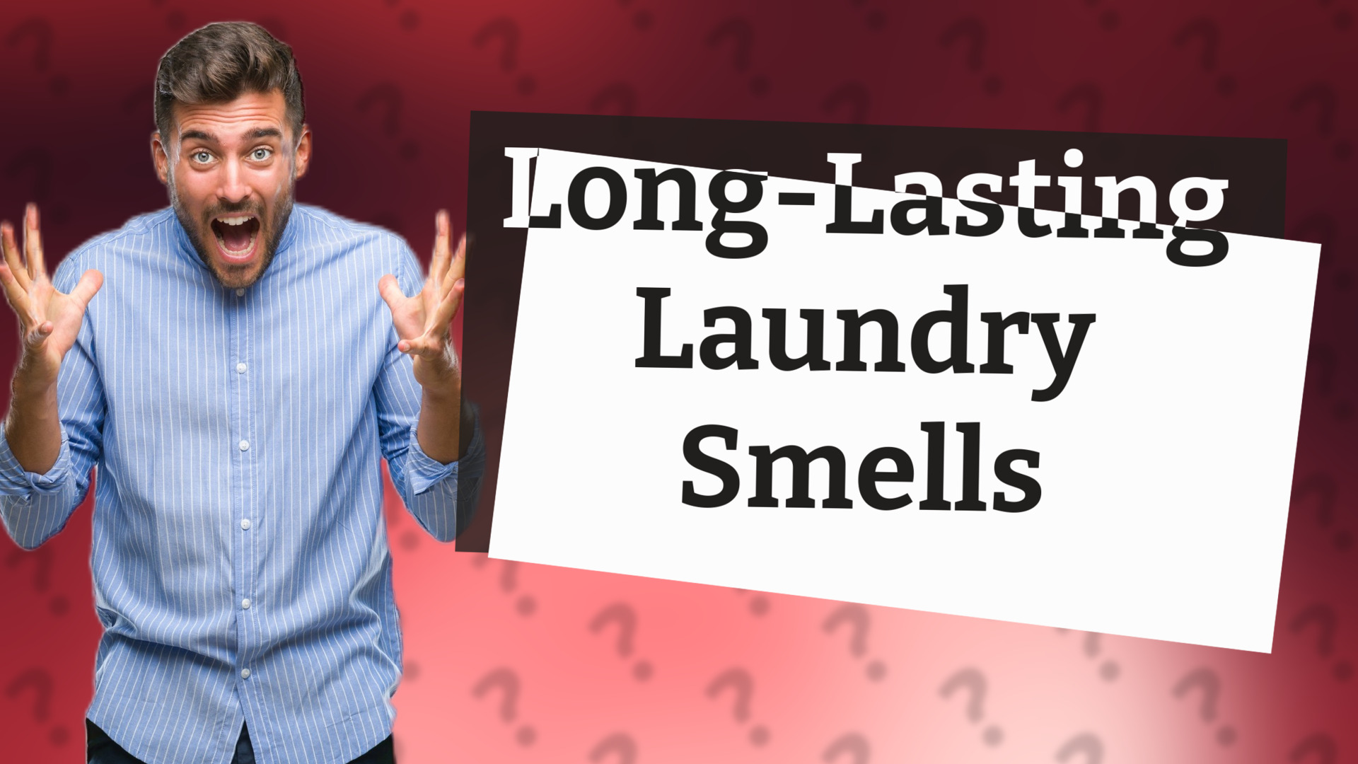 Long-Lasting Laundry Smells