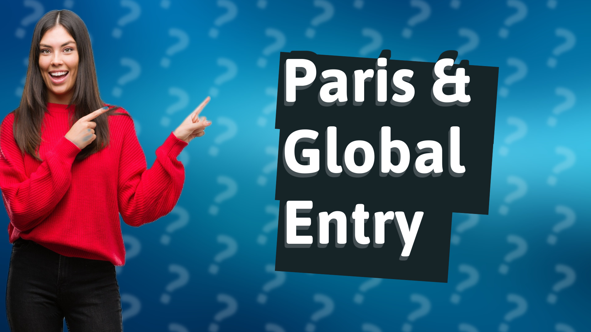Paris & Global Entry