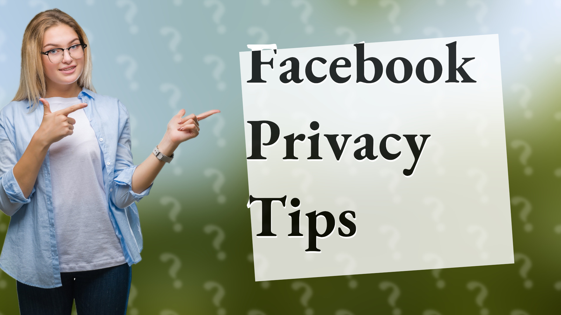 Facebook Privacy Tips