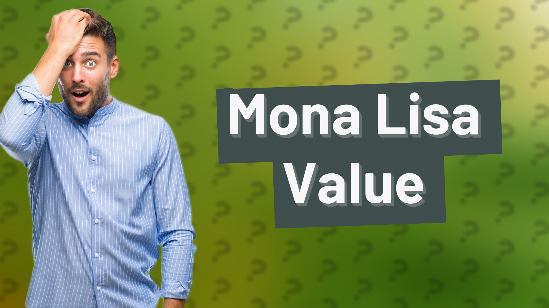 Mona Lisa Value