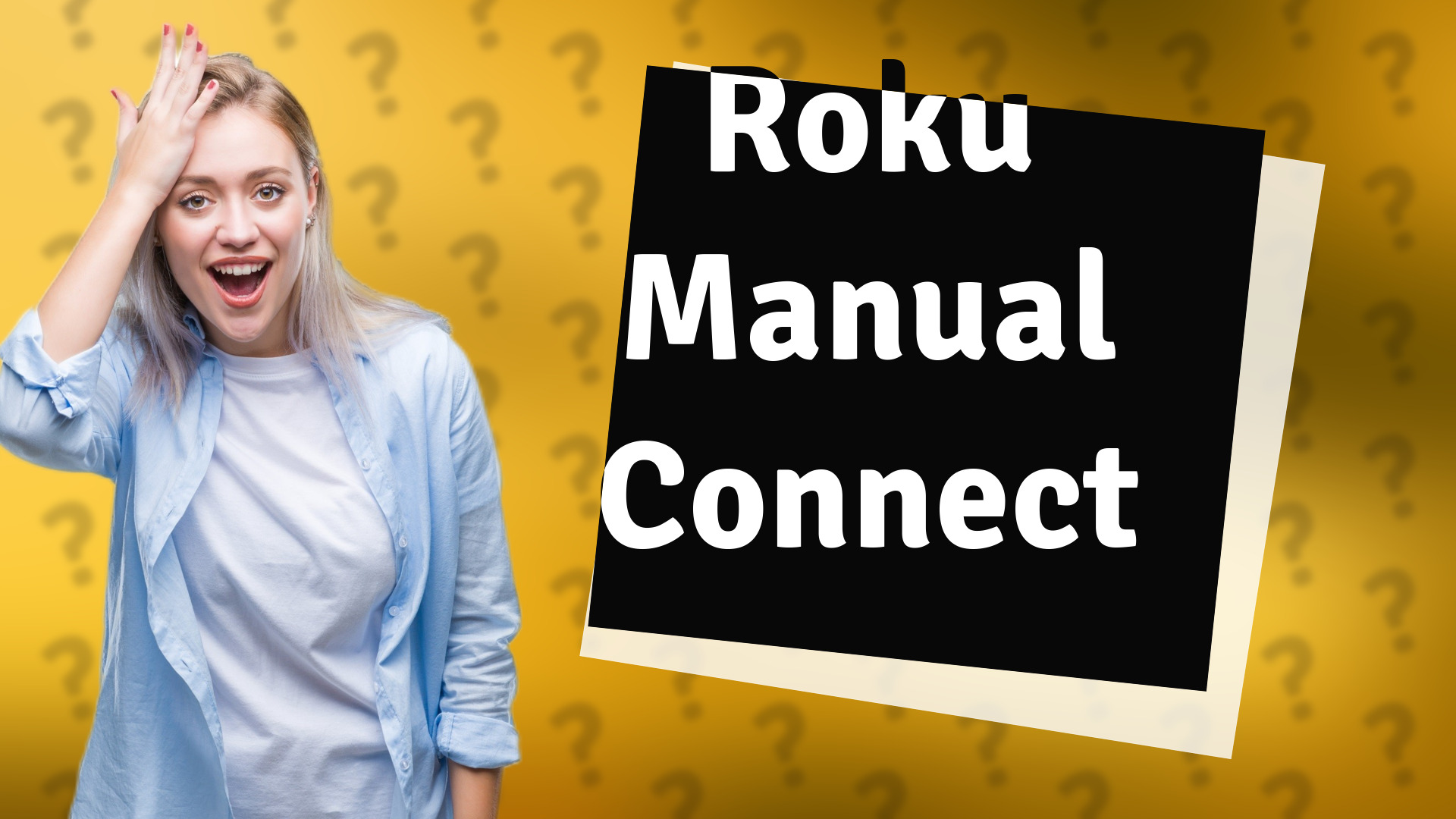 Roku Manual Connect