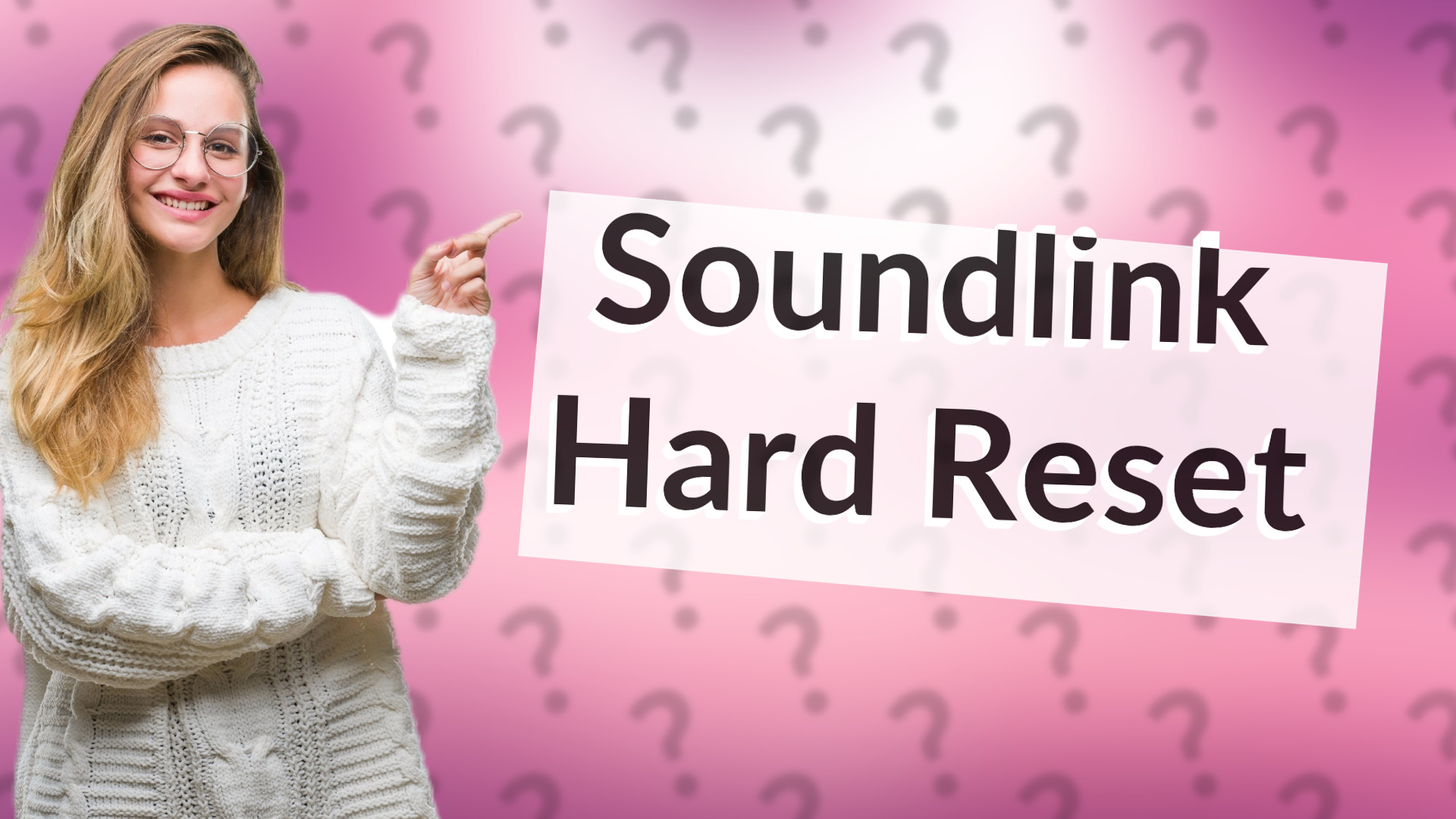 Soundlink Hard Reset