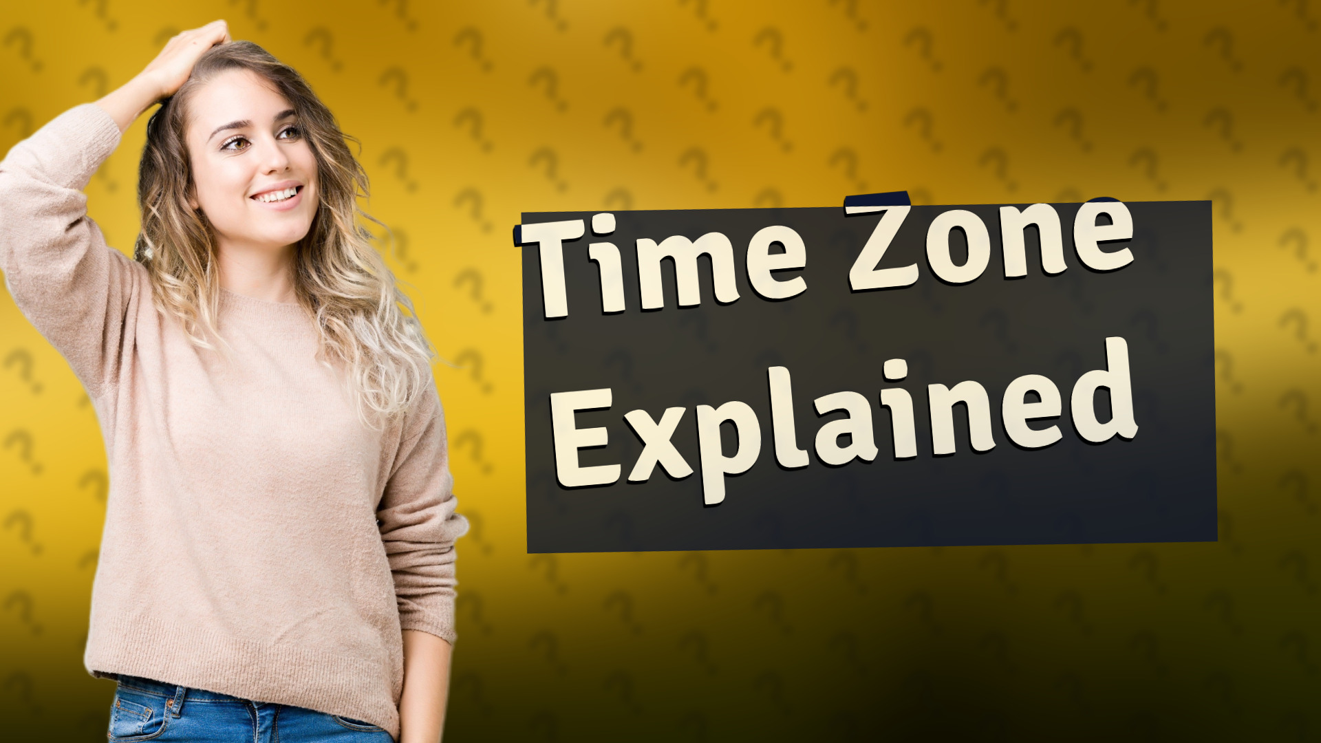 Time Zone Explained