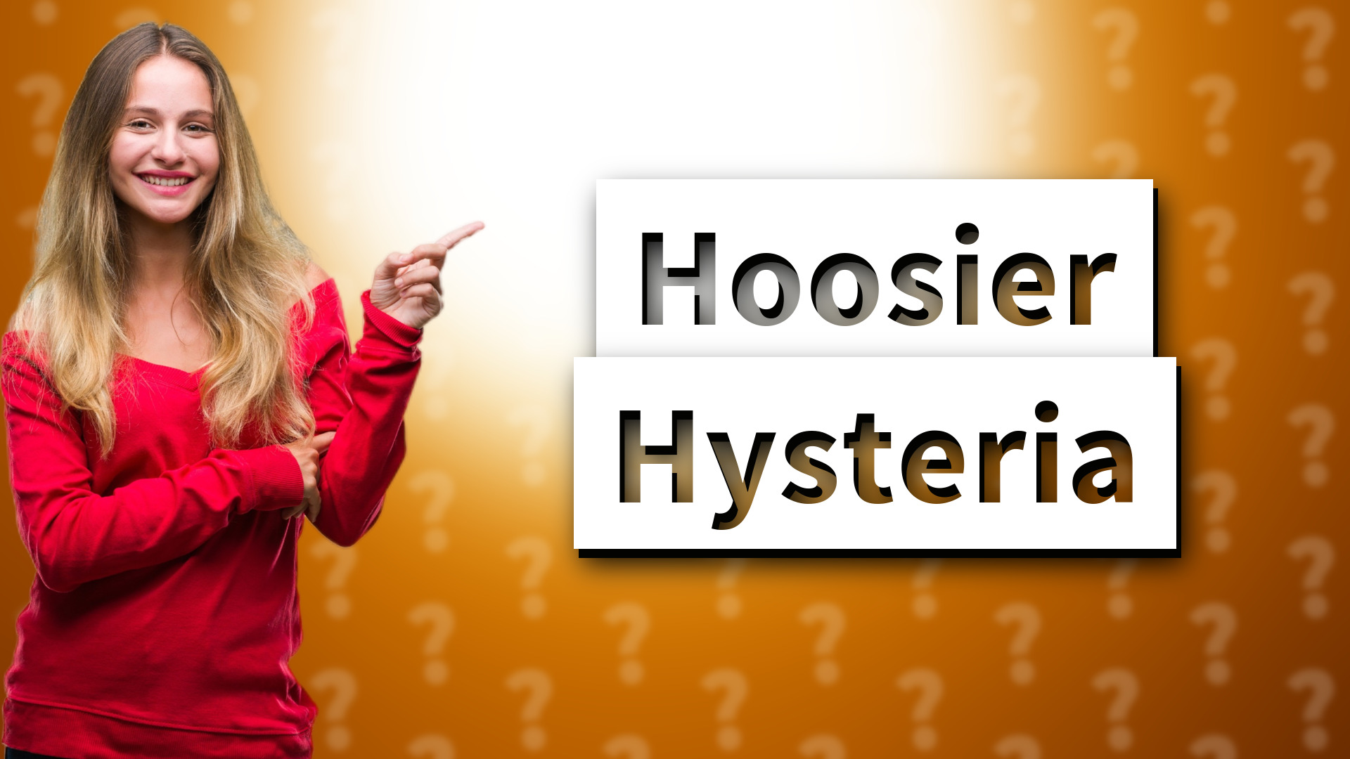 Hoosier Hysteria