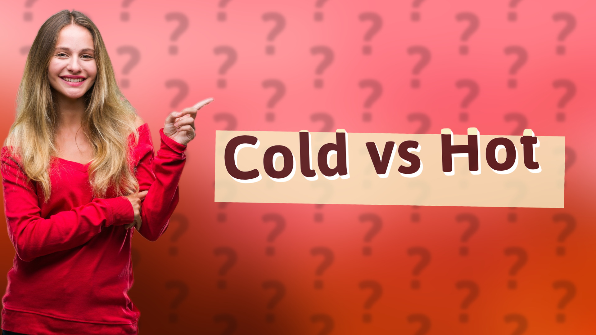 Cold vs Hot