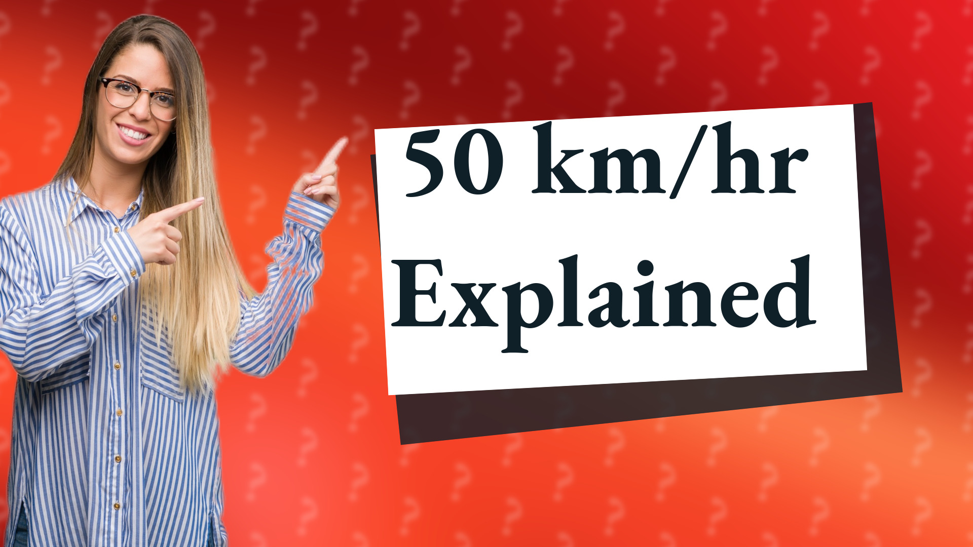 50 km/hr Explained