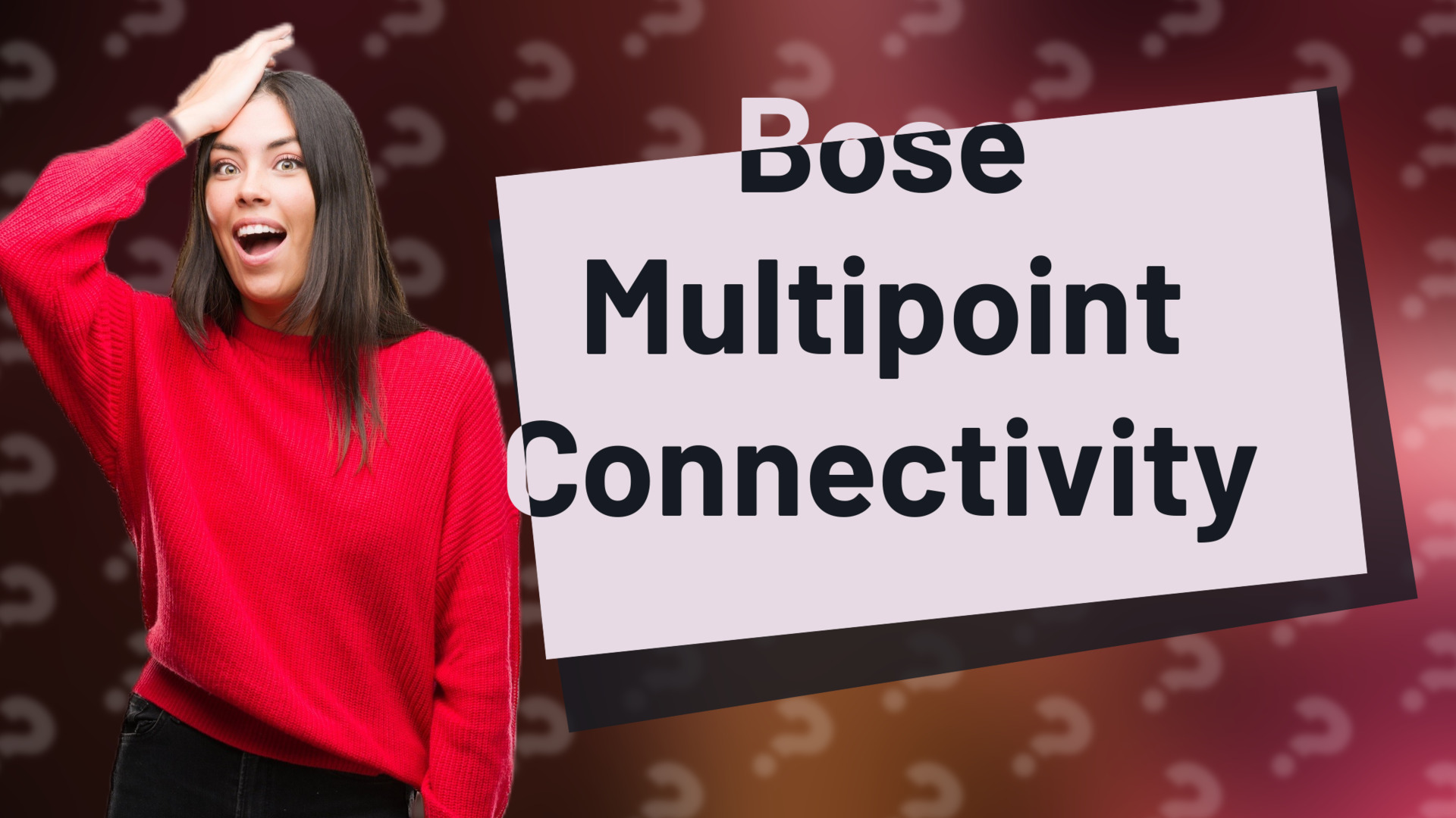 Bose Multipoint Connectivity