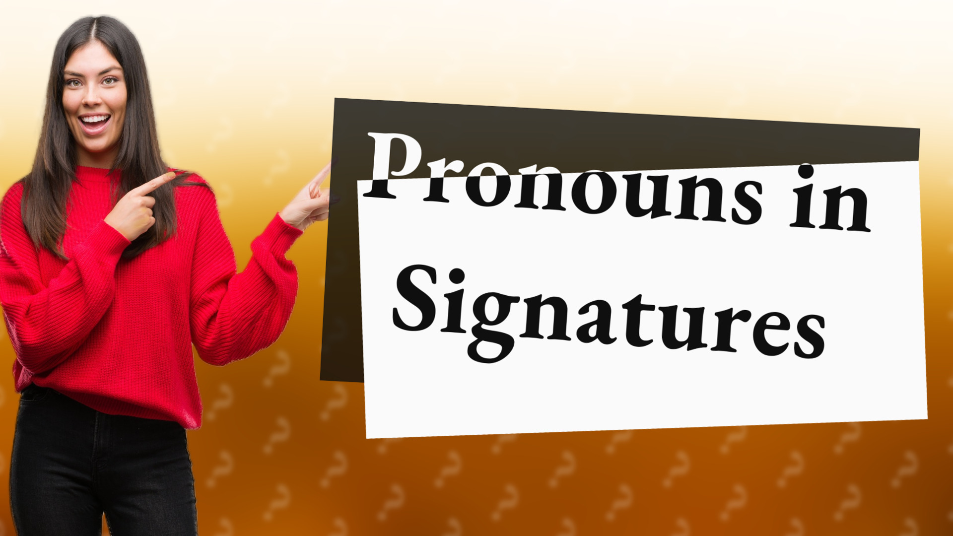 Pronouns in Signatures