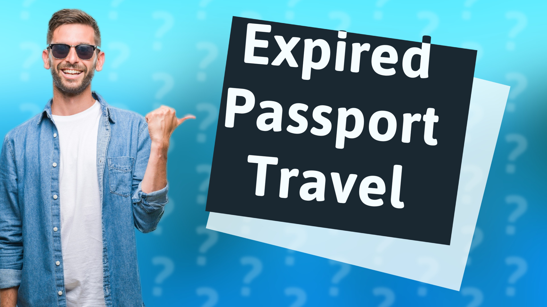 Expired Passport Travel