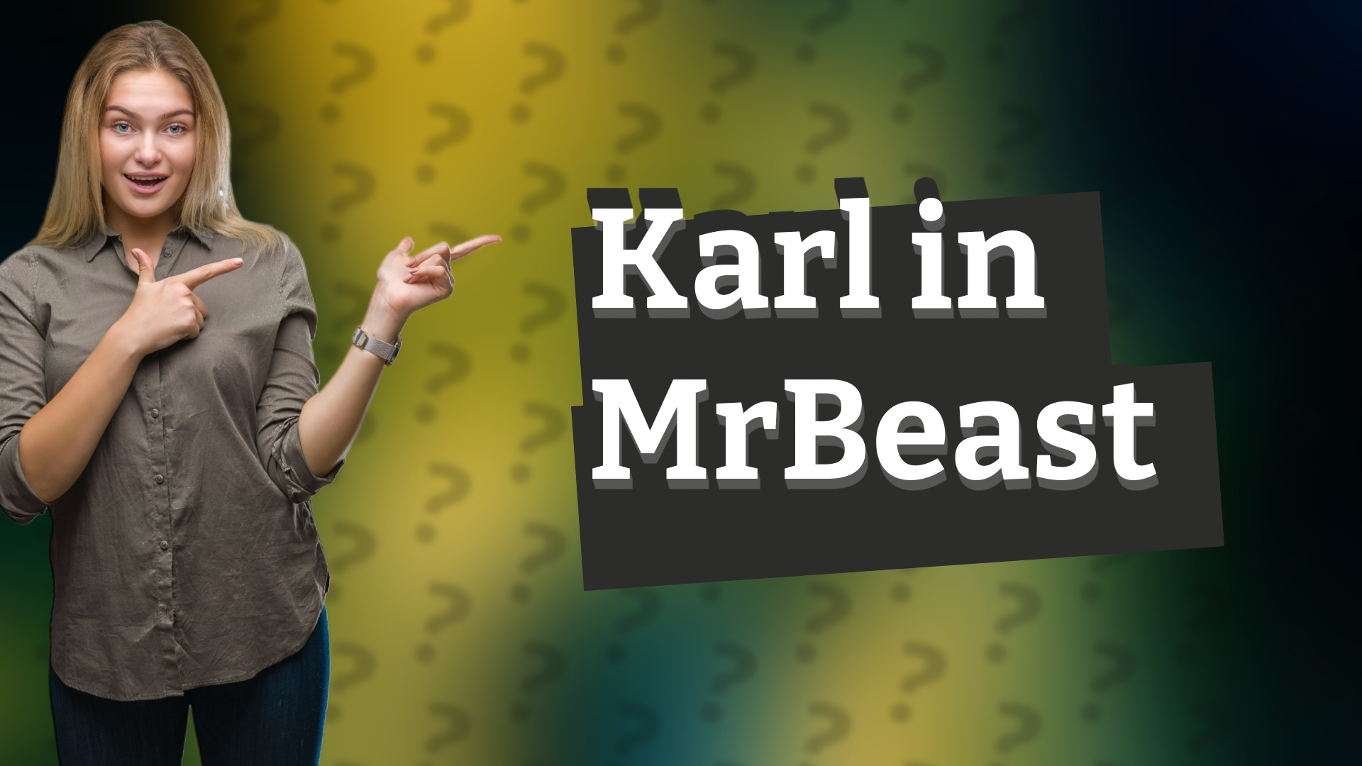 Karl in MrBeast