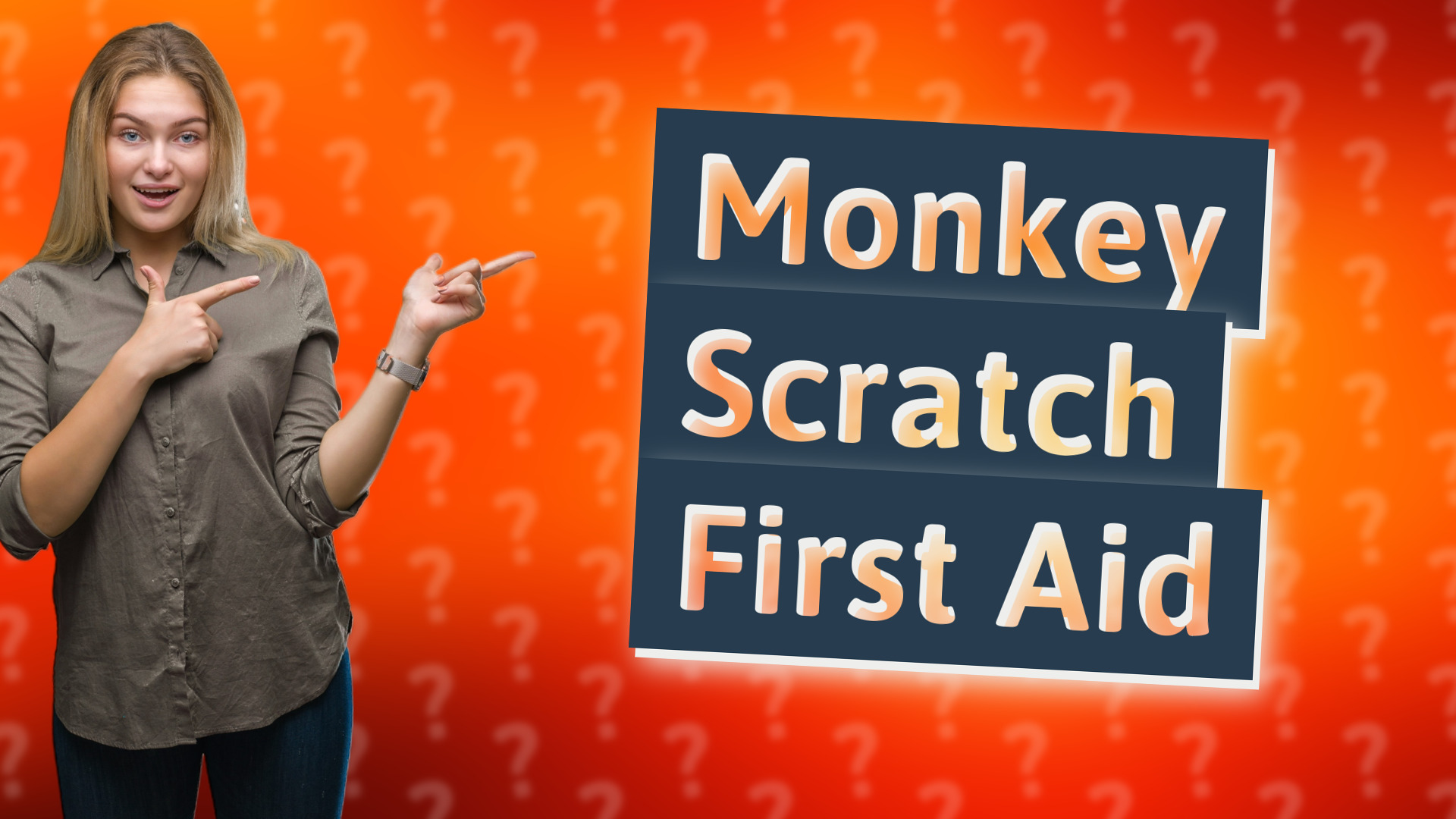 Monkey Scratch First Aid