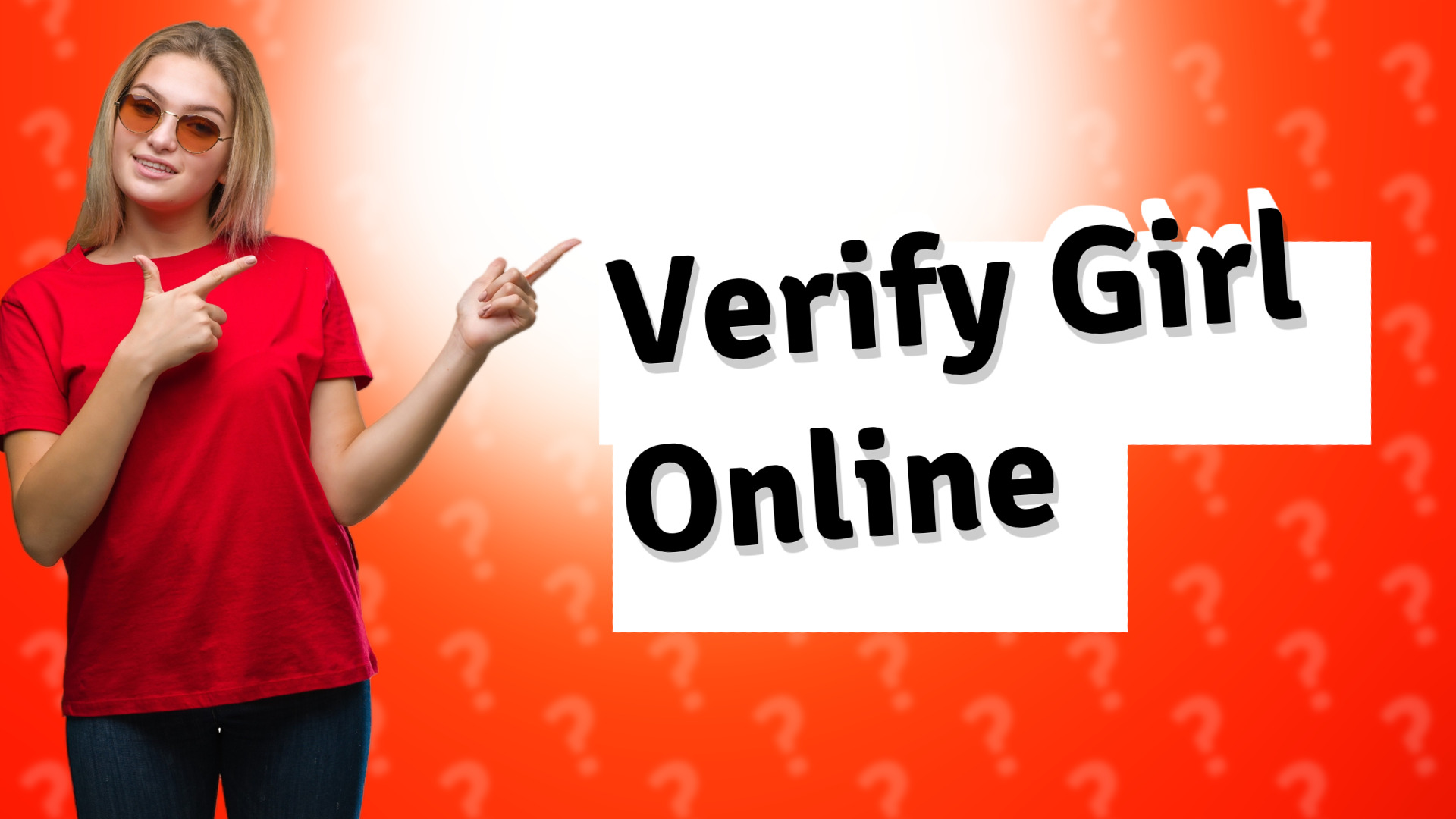 Verify Girl Online