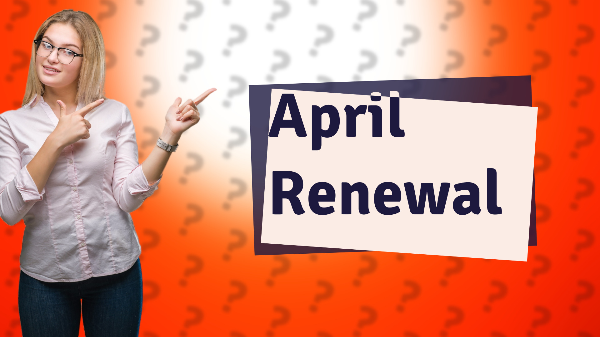 April Renewal