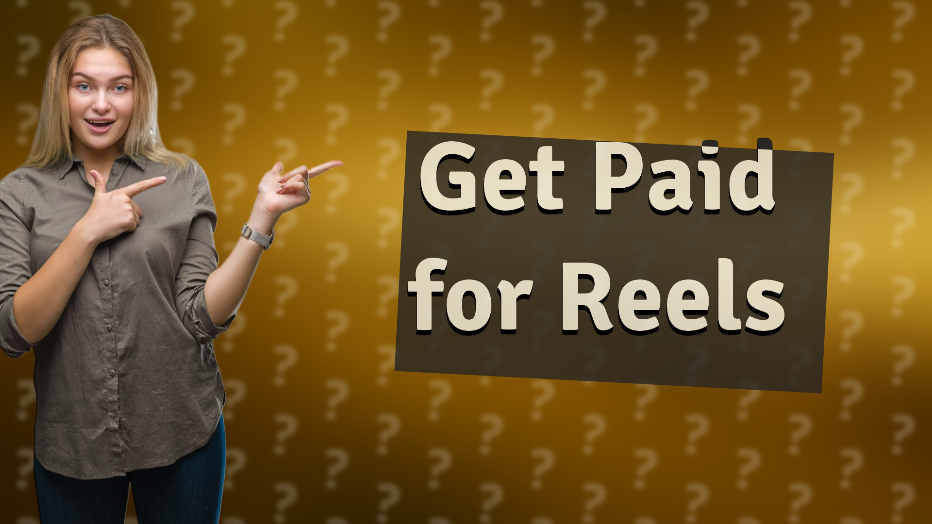 Get Paid for Reels