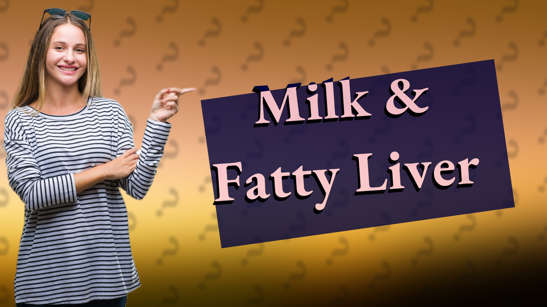 Milk & Fatty Liver