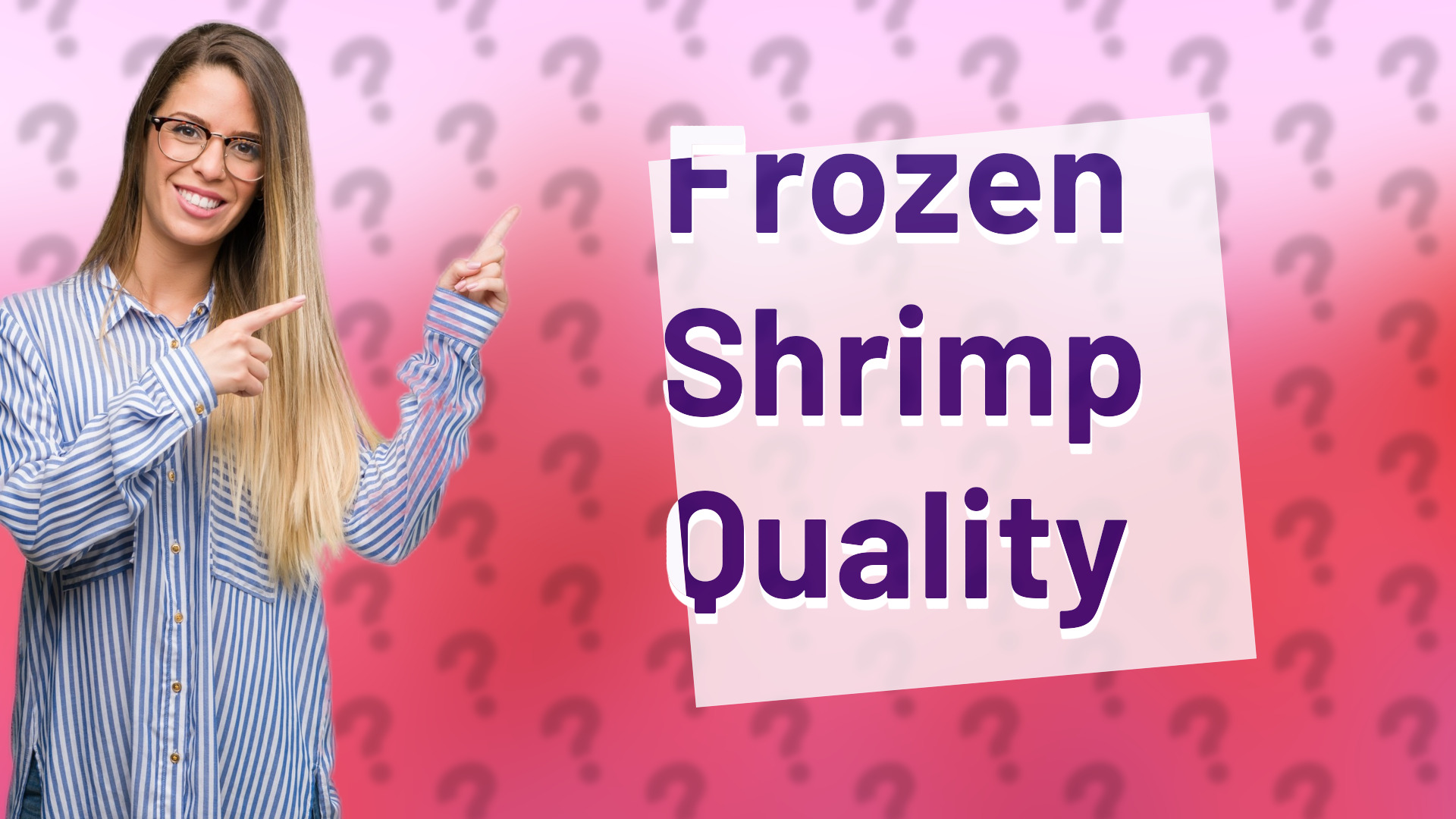 Frozen Shrimp Quality