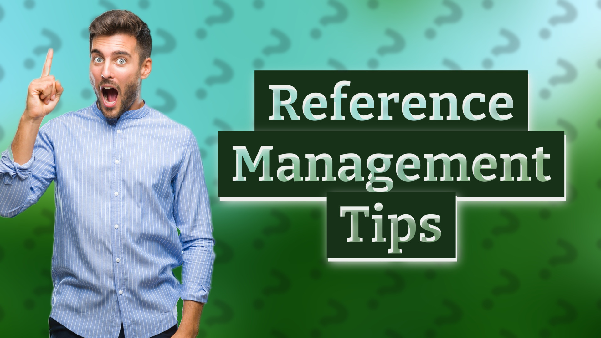 Reference Management Tips