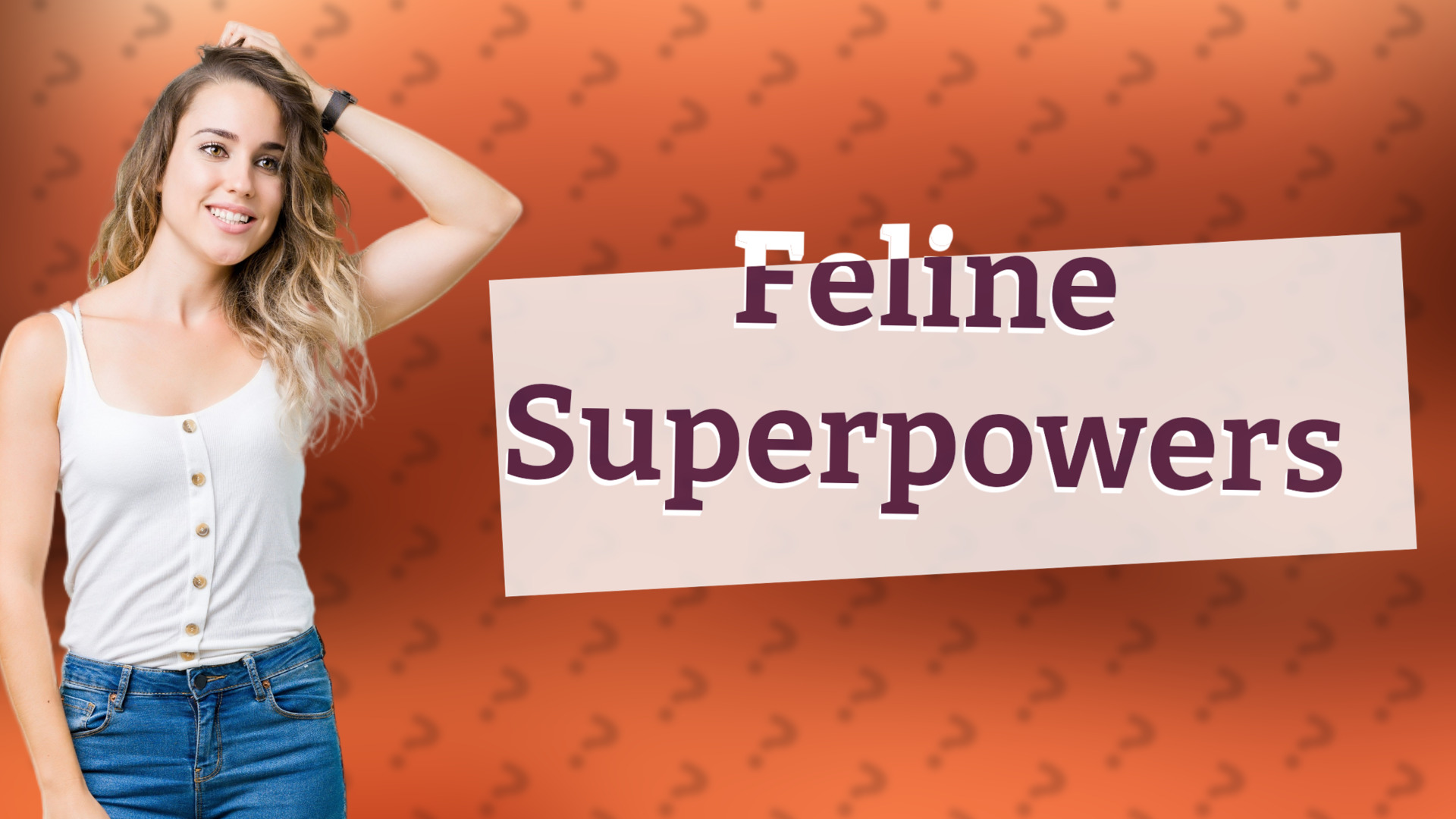 Feline Superpowers