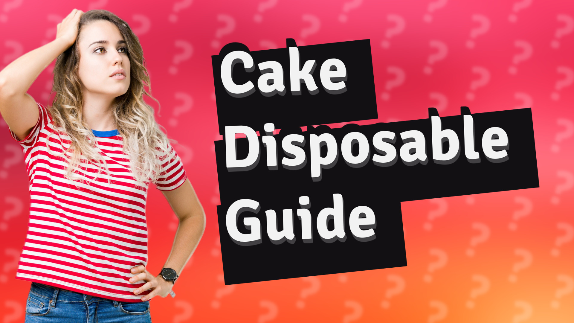 Cake Disposable Guide