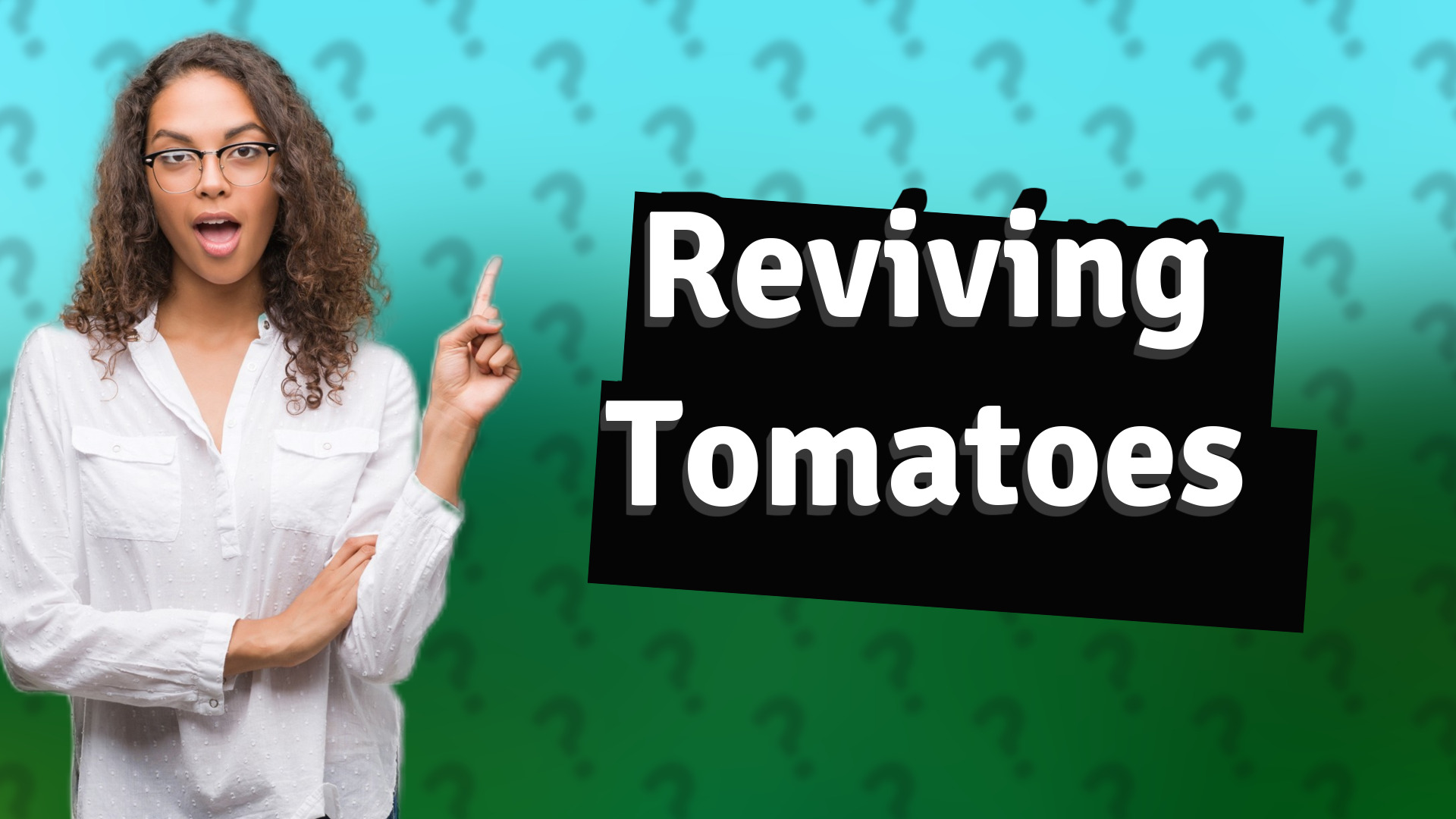 Reviving Tomatoes