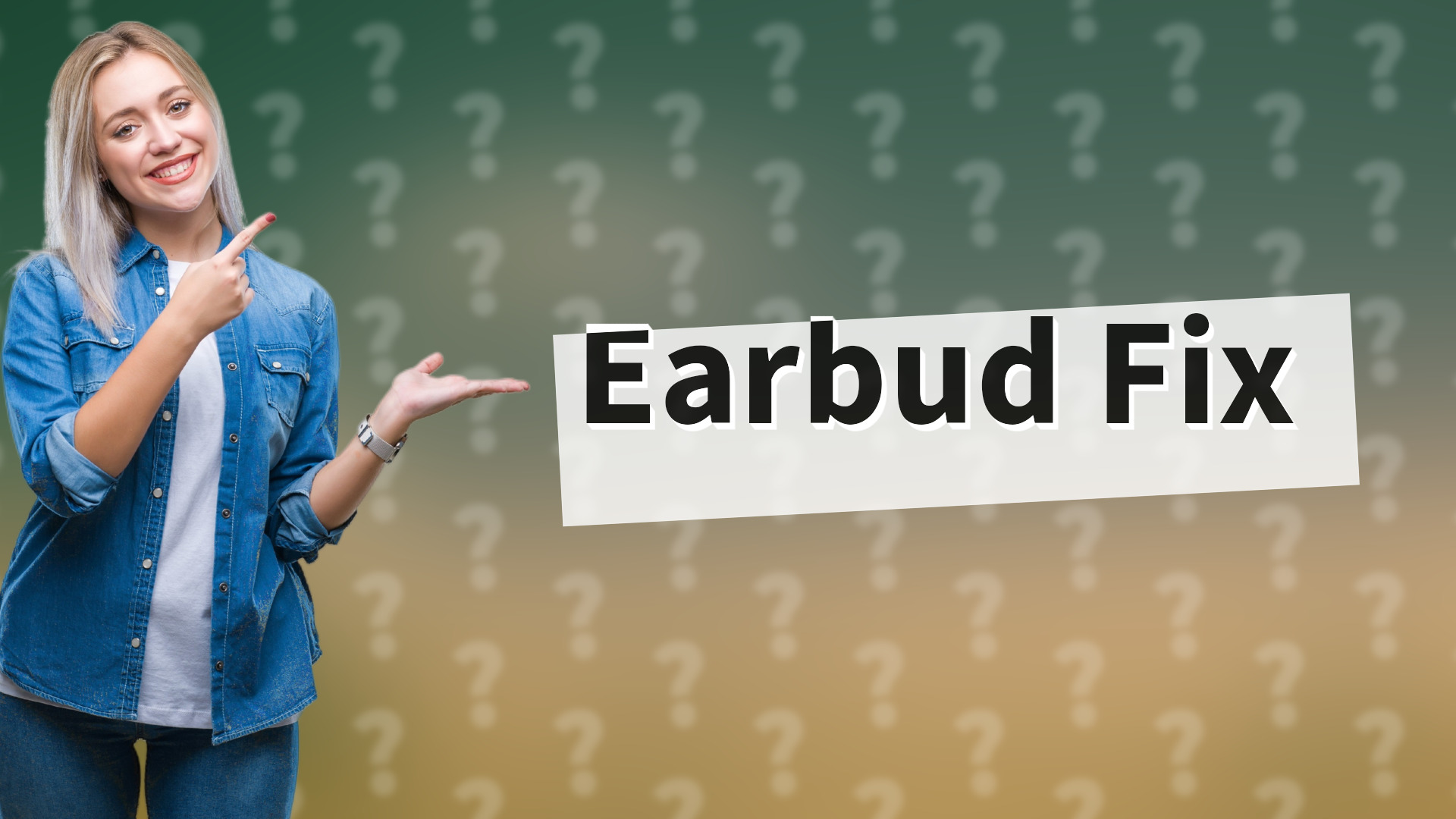 Earbud Fix