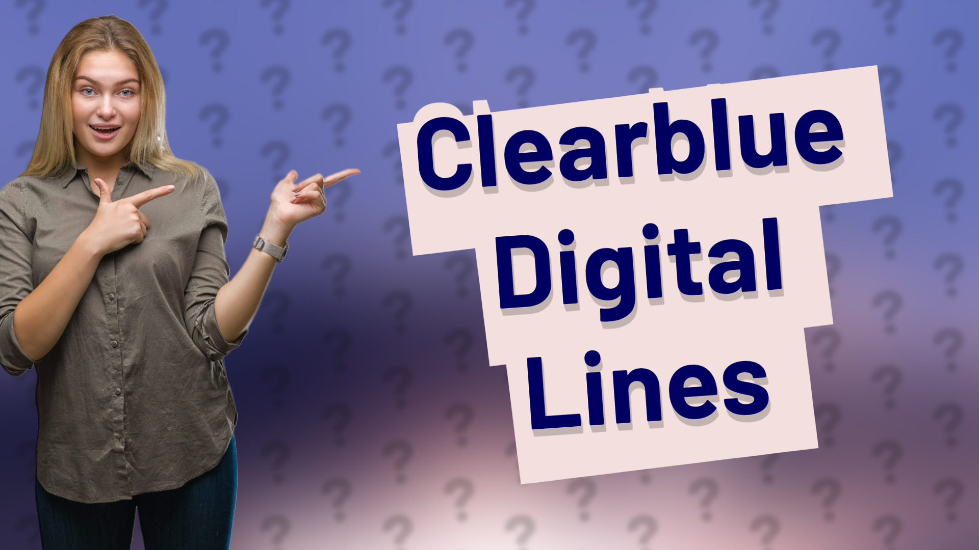 Clearblue Digital Lines