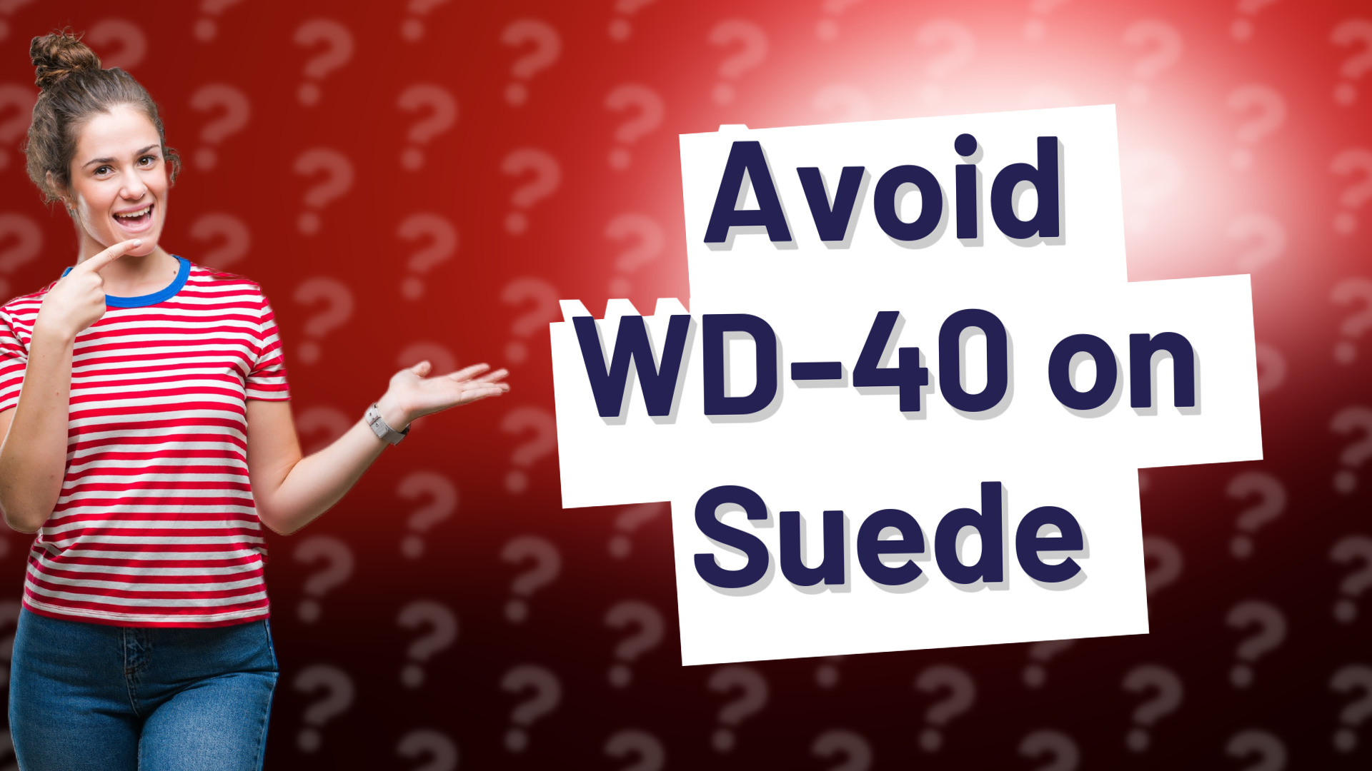 Avoid WD-40 on Suede