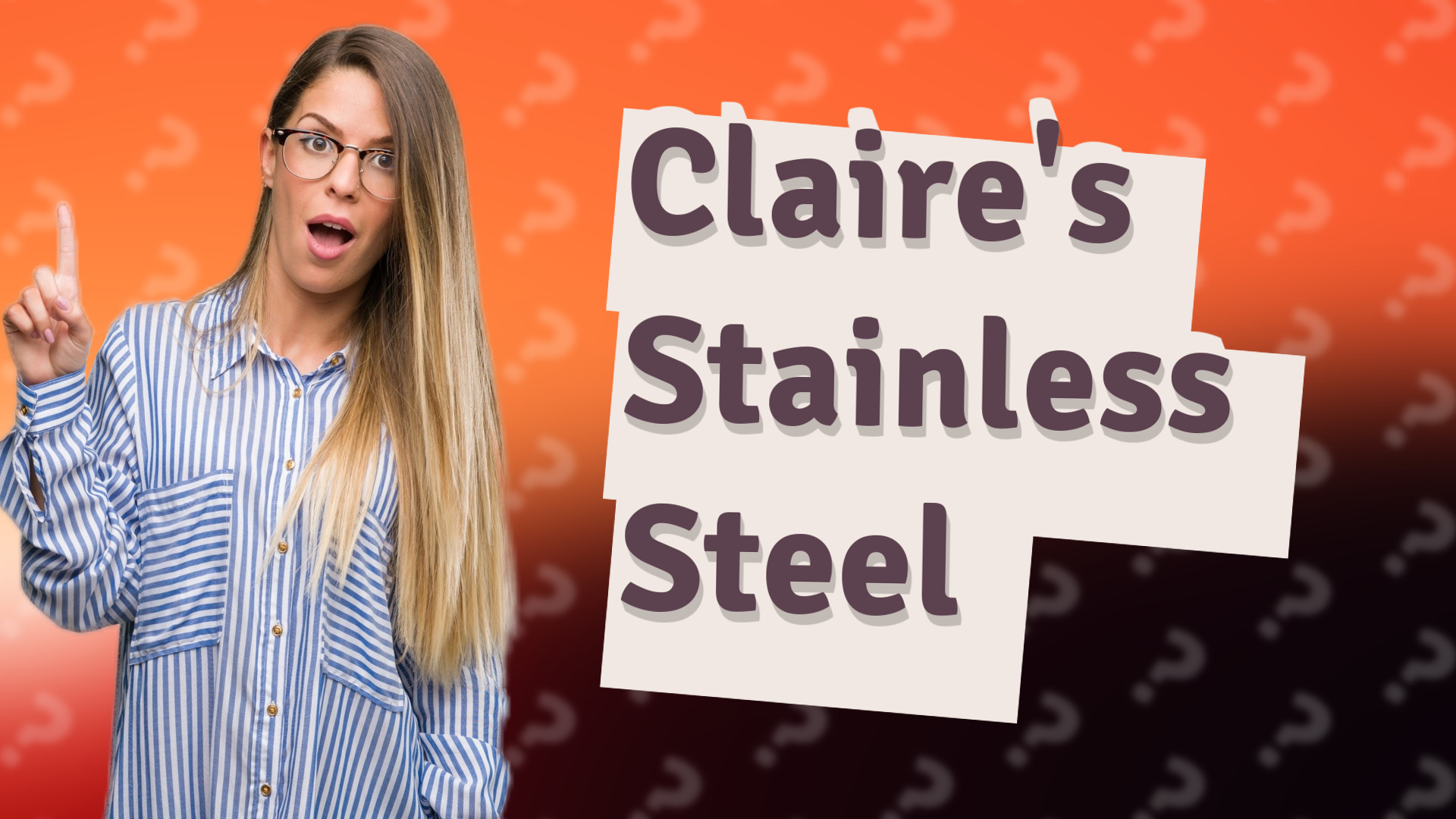 Claire's Stainless Steel