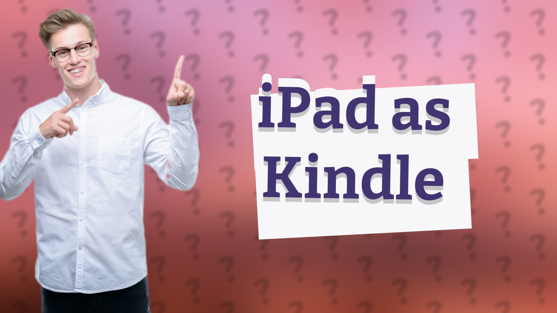 iPad as Kindle