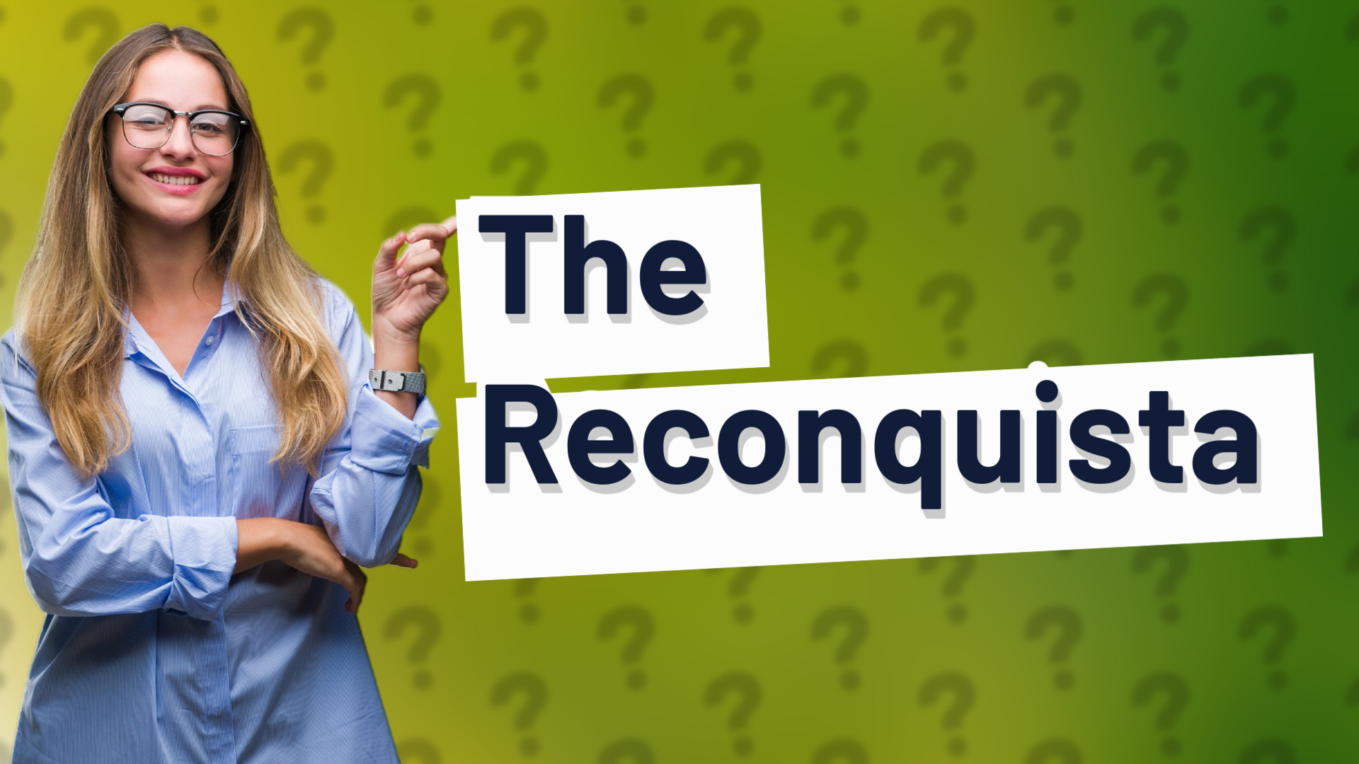 The Reconquista