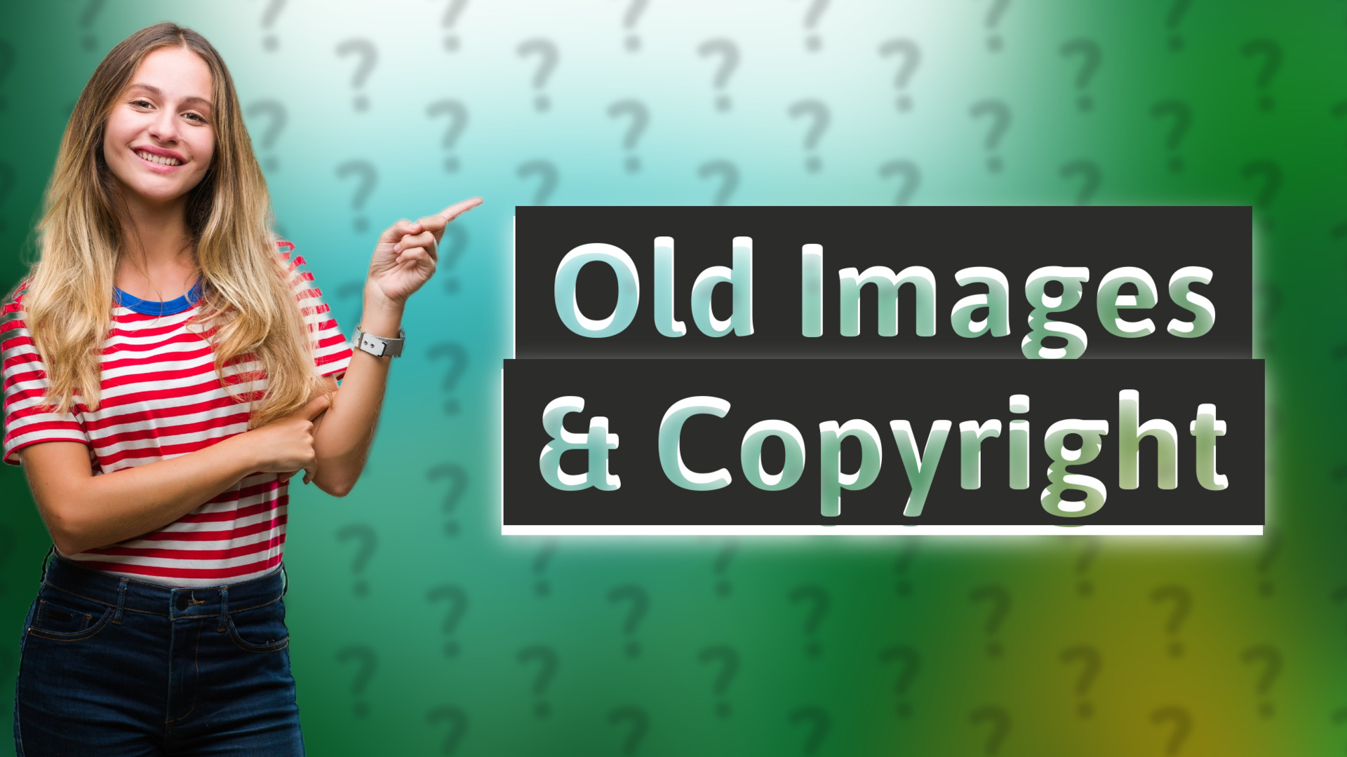 Old Images & Copyright