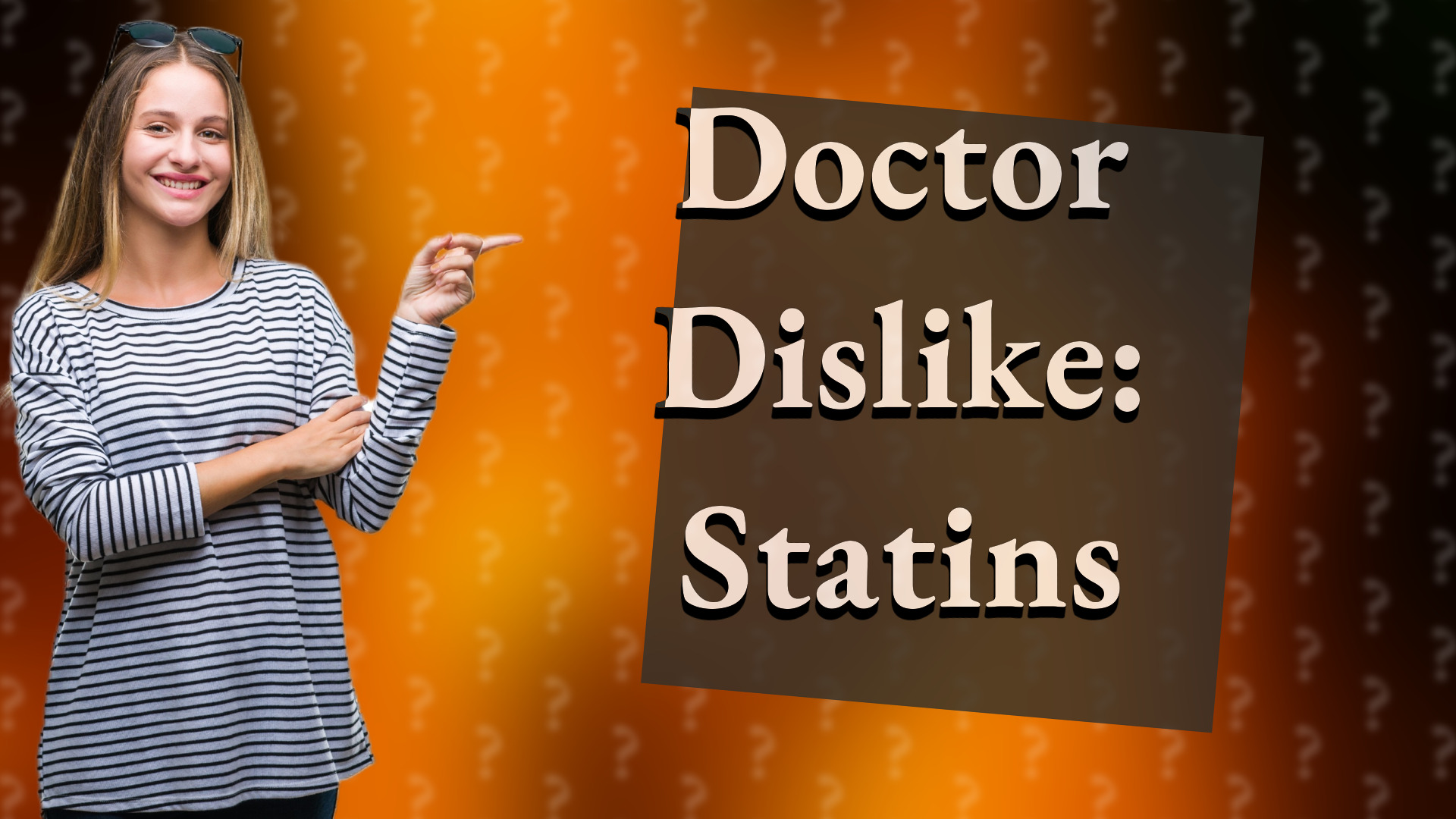 Doctor Dislike: Statins
