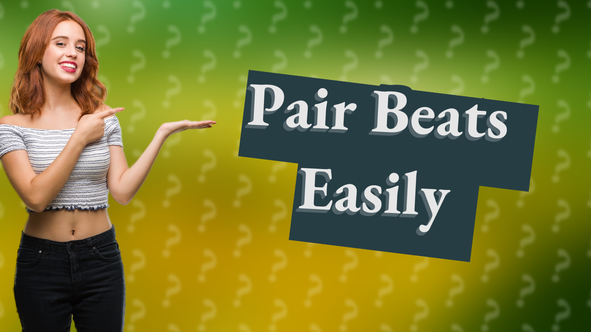 Pair Beats Easily