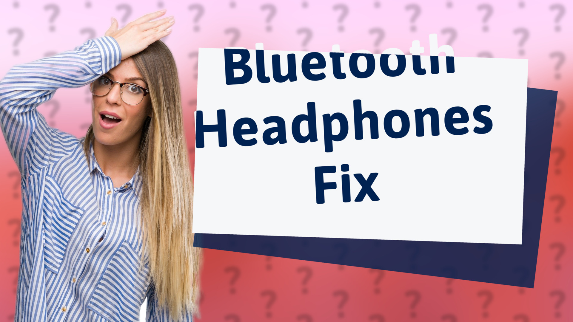 Bluetooth Headphones Fix