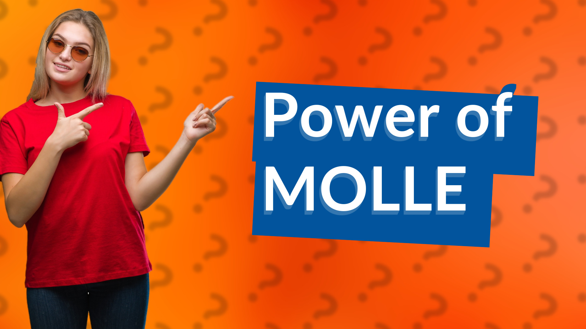Power of MOLLE