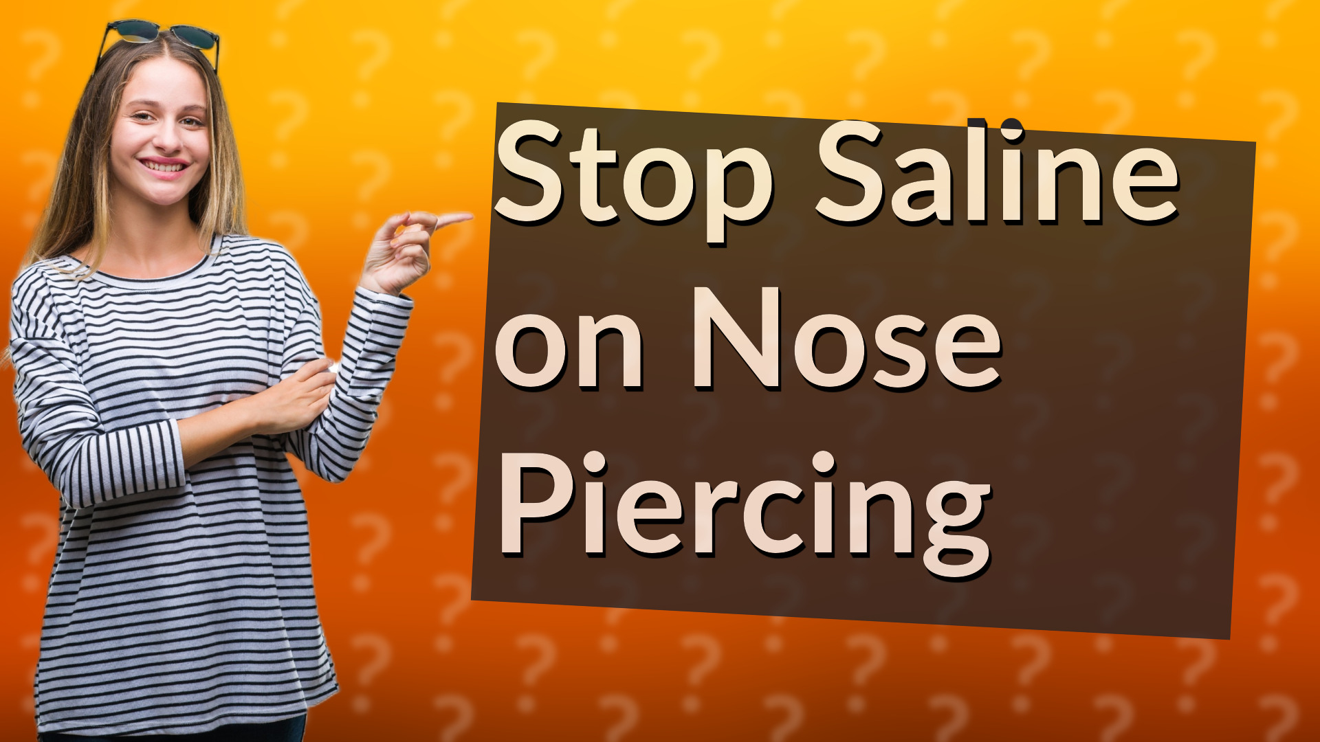 Stop Saline on Nose Piercing