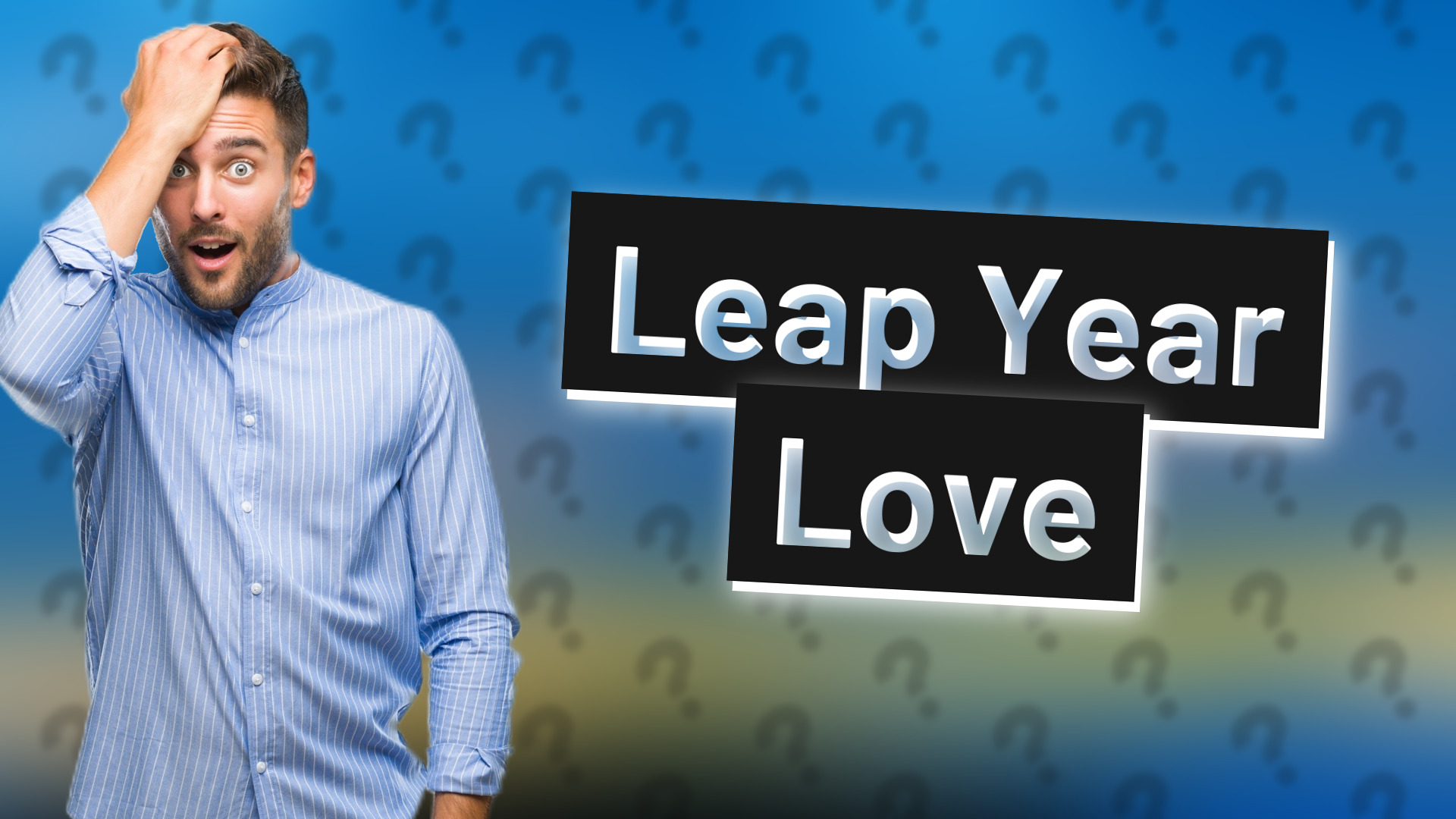 Leap Year Love