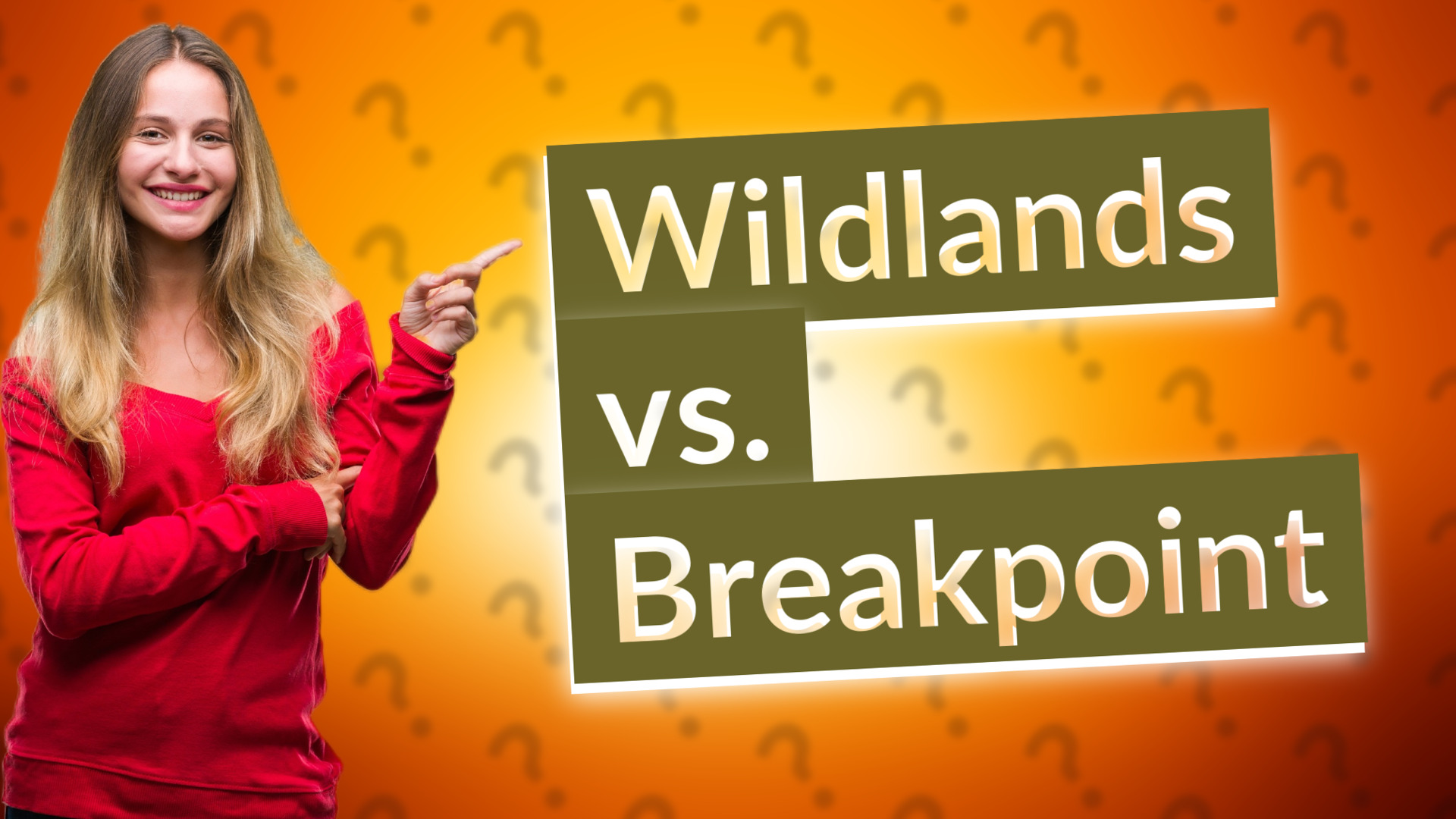 Wildlands vs. Breakpoint