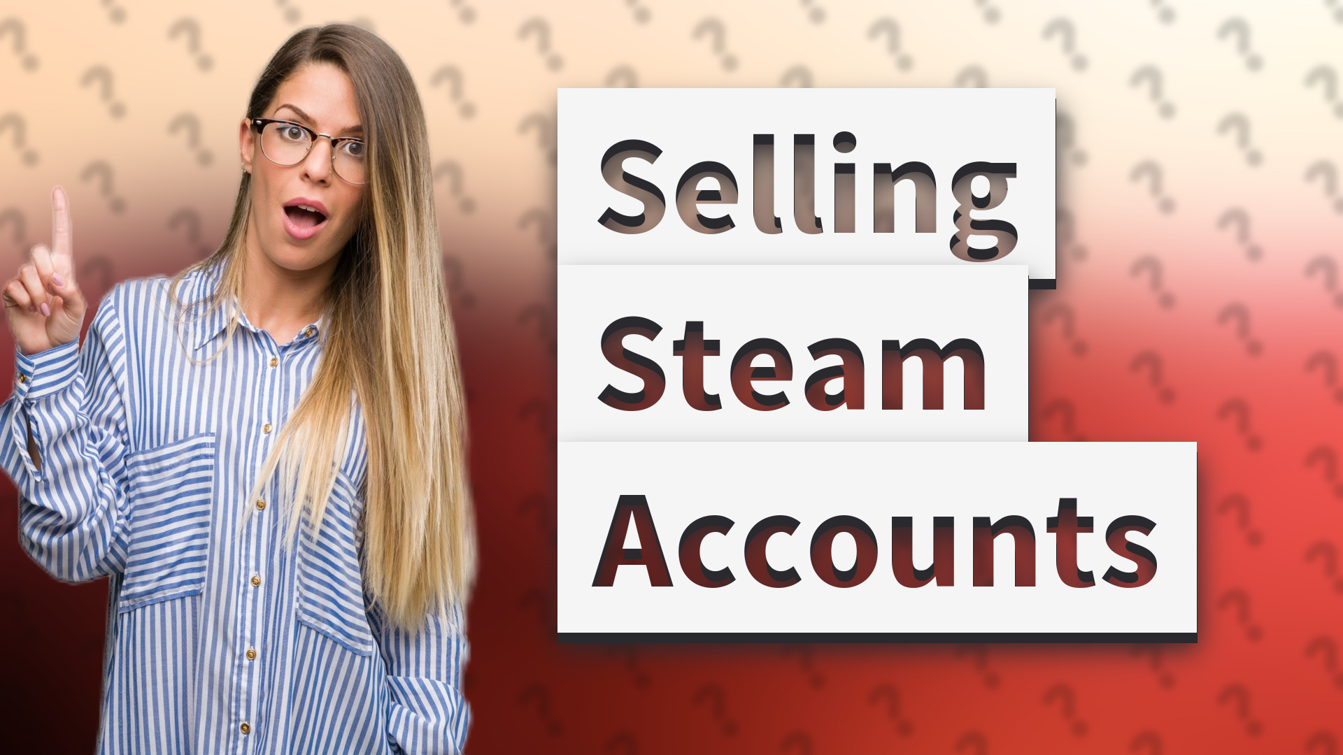 Selling Steam Accounts