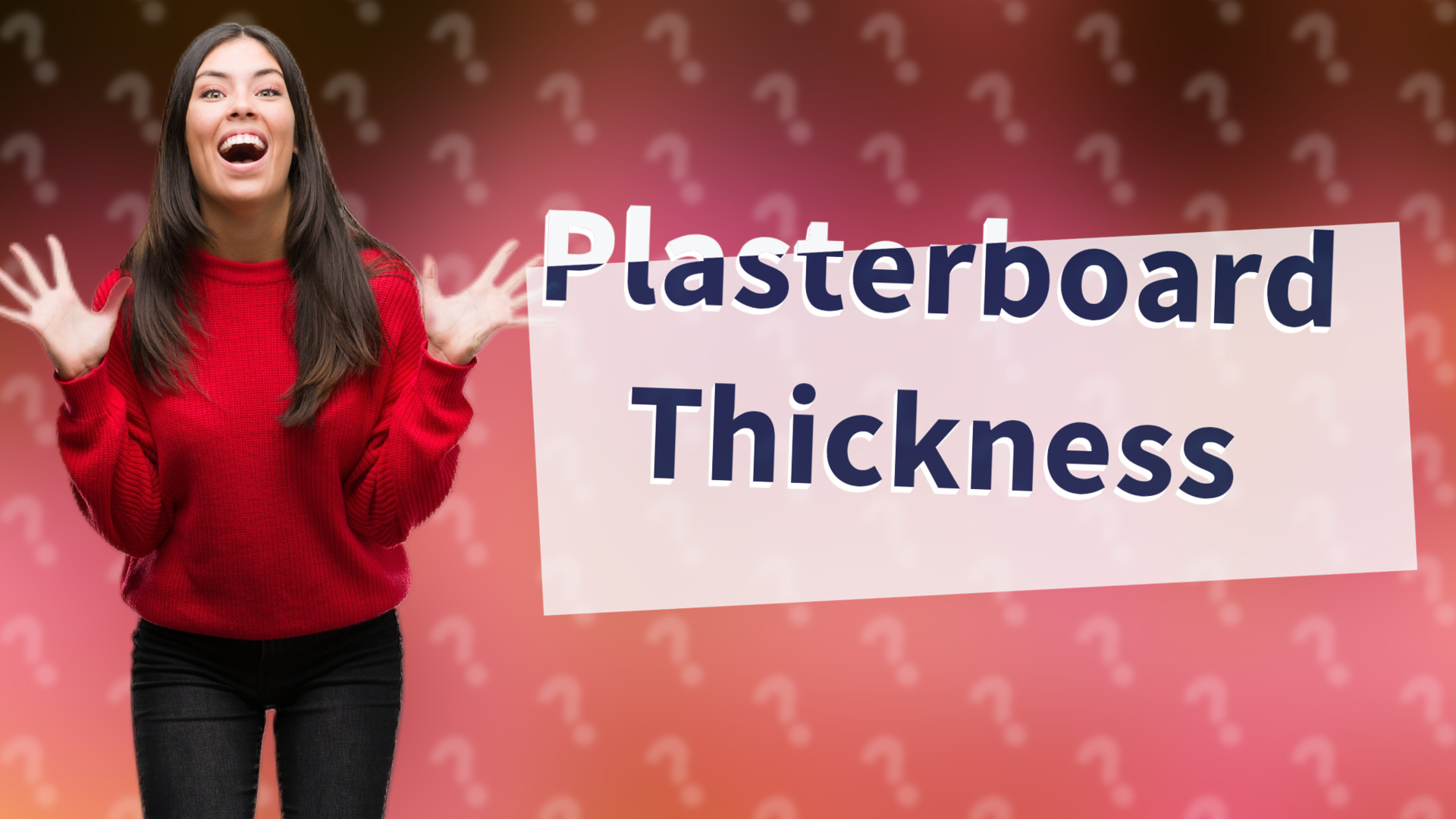 Plasterboard Thickness