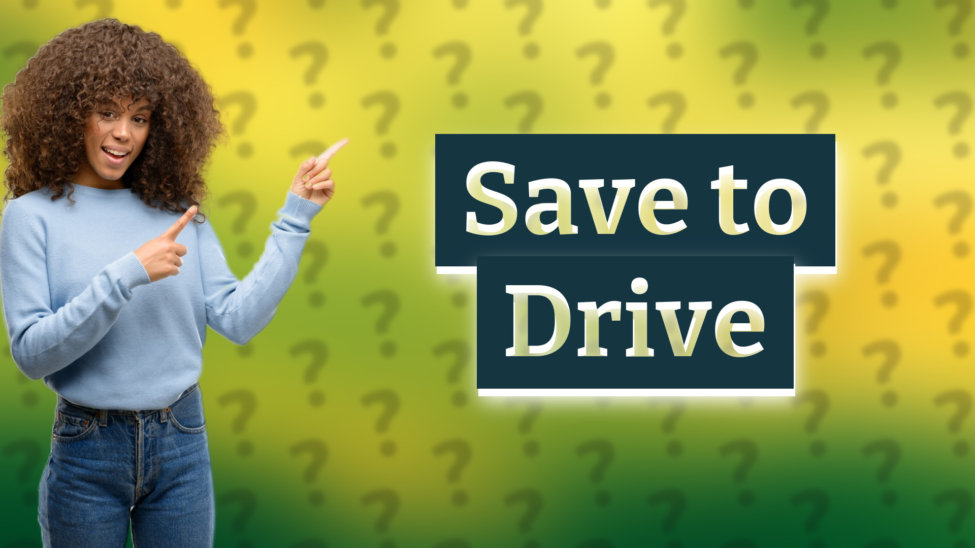 Save to Drive