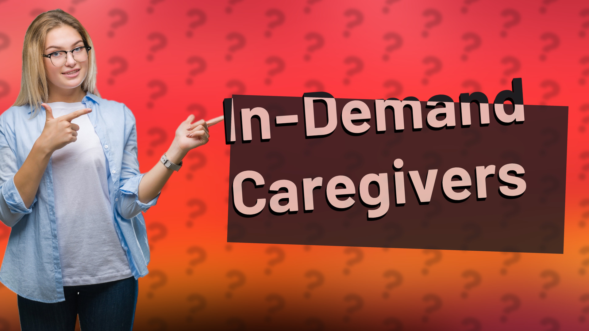 In-Demand Caregivers