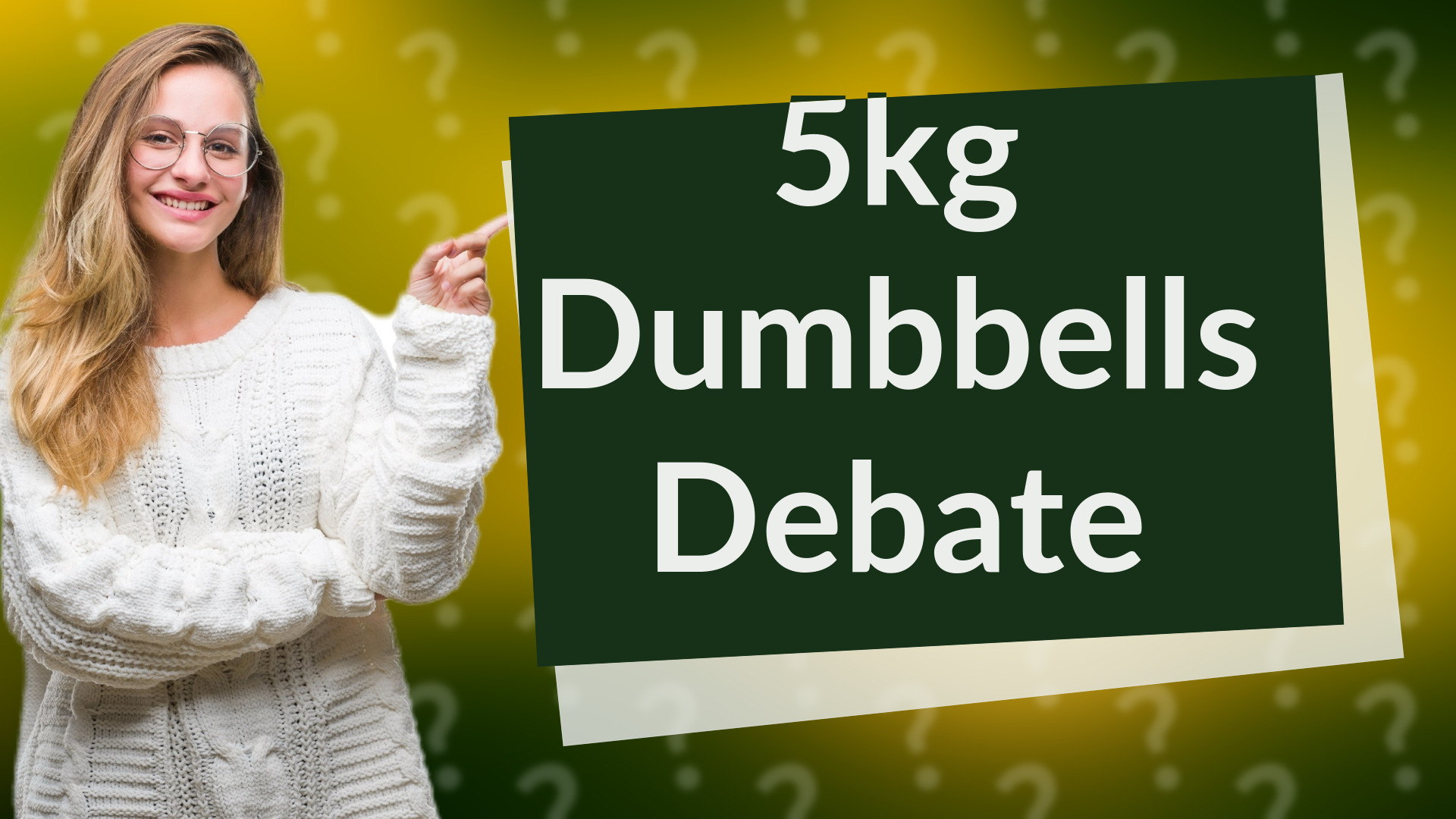 5kg Dumbbells Debate