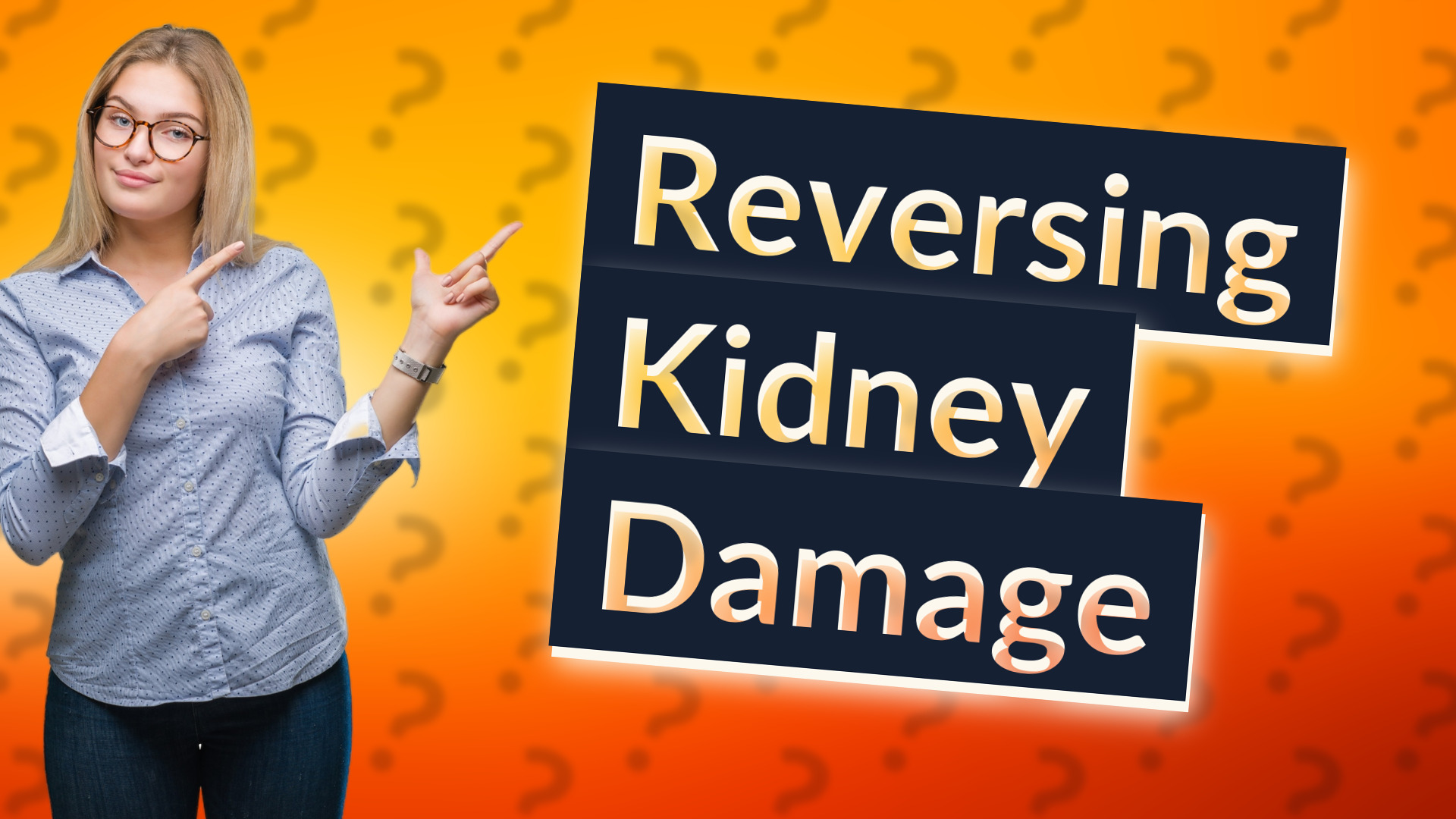 Reversing Kidney Damage