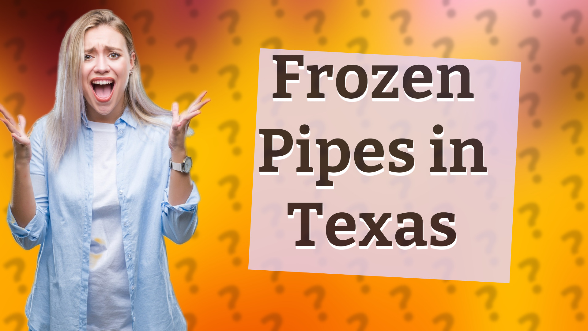 Frozen Pipes in Texas
