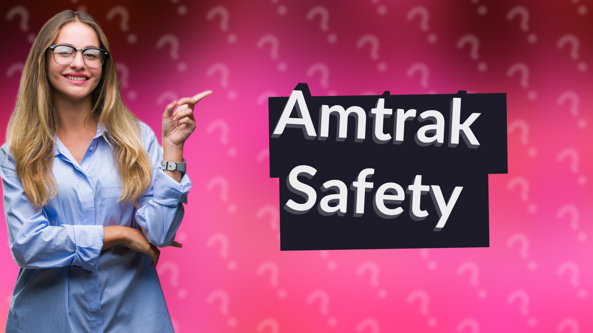 Amtrak Safety
