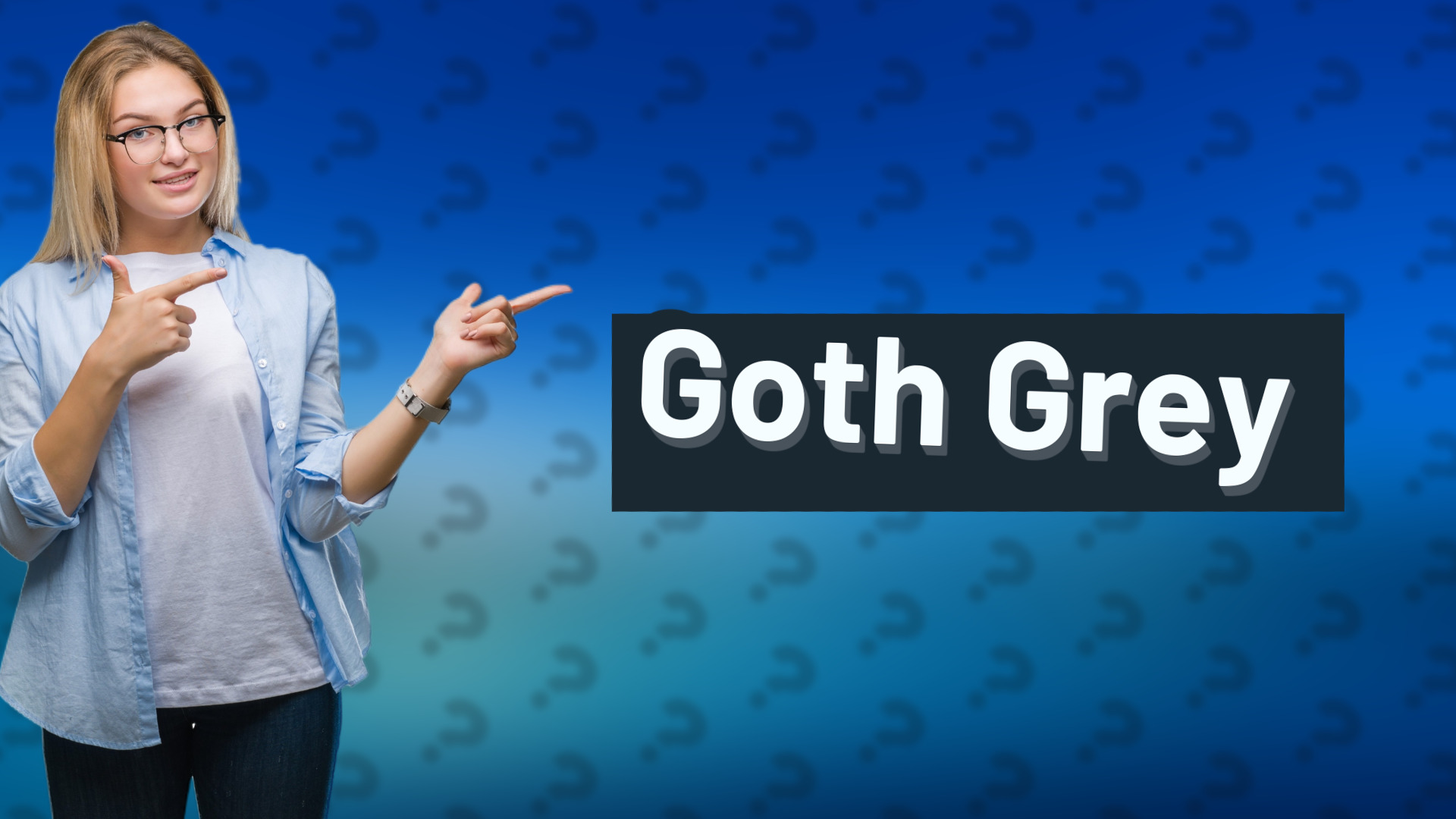 Goth Grey