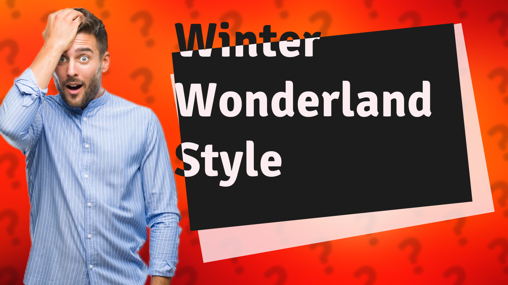 Winter Wonderland Style